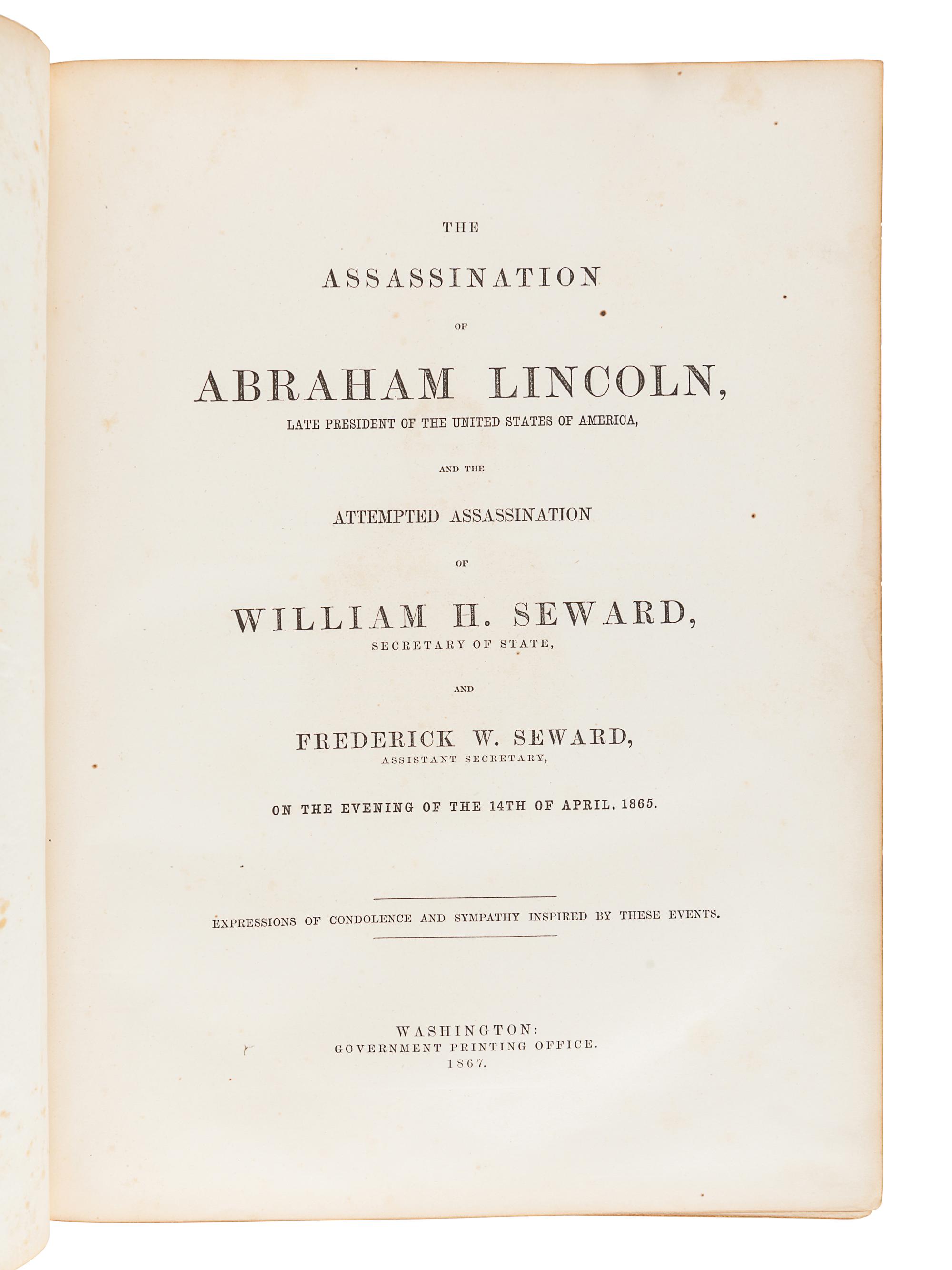 [LINCOLN, Abraham (1809-1865)]. The Assassination of Abraham Lincoln...Expressions of Condolence and Sympathy Inspired by These Events. Washington: Government Printing Office, 1867.