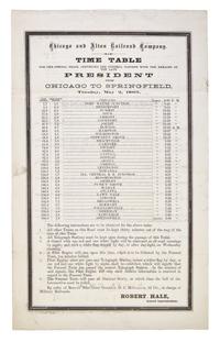 [LINCOLN'S FUNERAL]. Time table for the special train, conveying the funeral cortege with the remains of the late President from Chicago to Springfield . Chicago and Alton Railroad Company, 2 May 1865.
