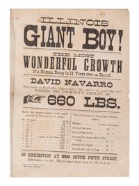 [CIRCUS] -- [SIDESHOWS]. A group of 4 items associated with unusual performing acts highlighted by a broadside advertising the "Illinois Giant Boy!" ca 1879.