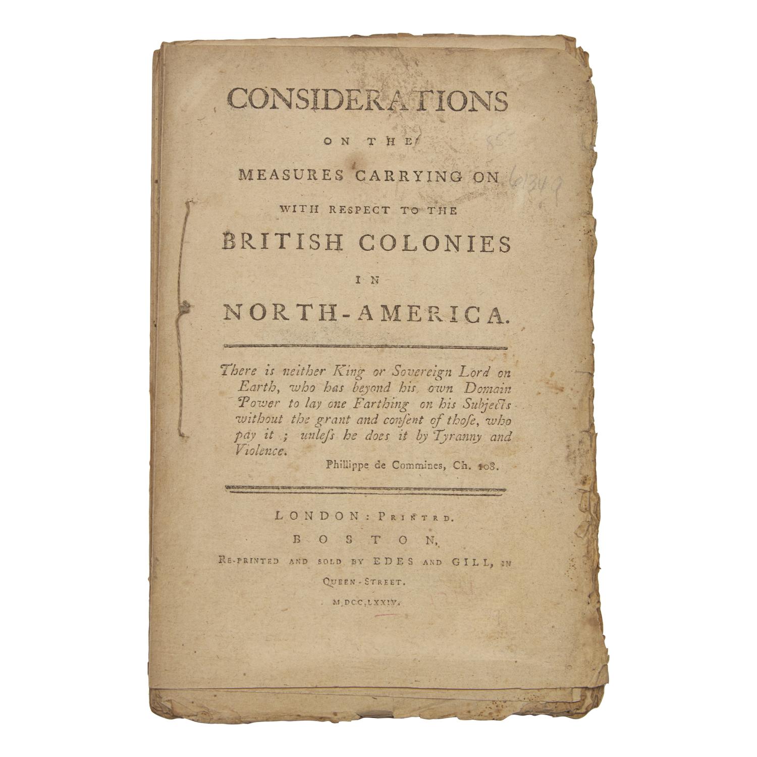 [American Revolution] (Robinson, Matthew, 2nd Baron Rokeby). Considerations on the Measures Carrying on with Respect to the British Colonies in North-America...