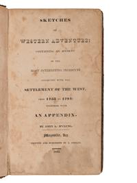 McCLUNG, John A. Sketches of Western Adventure: Containing an Account of the Most Interesting Incidents Connected with the Settlement of the West from 1755 to 1794: Together with an Appendix . Maysville, Kentucky: L. Collins, 1832.