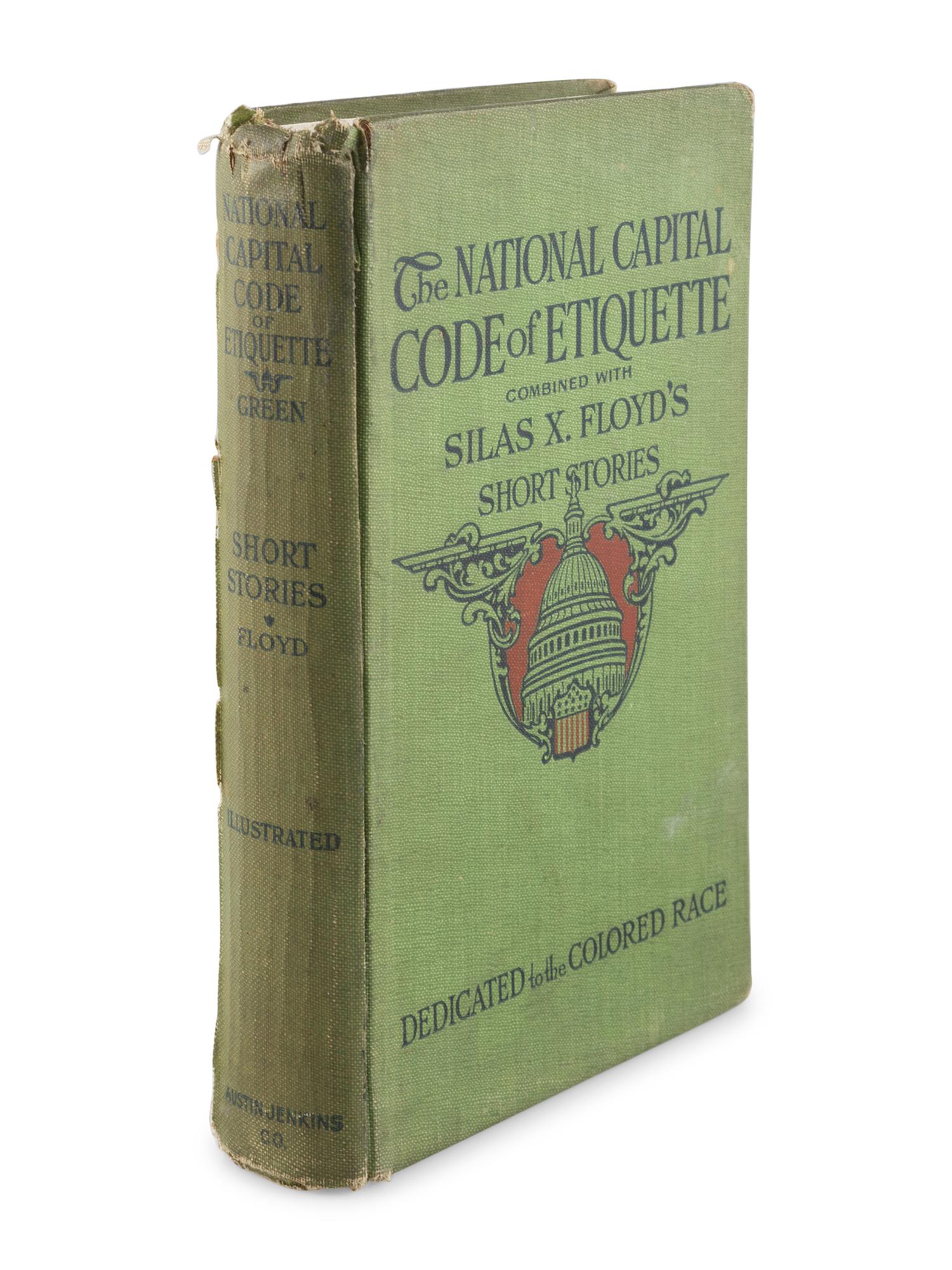 GREEN. The National Capital Code of Etiquette [and] FLOYD. The new Floyd's Flowers . Washington: 1922