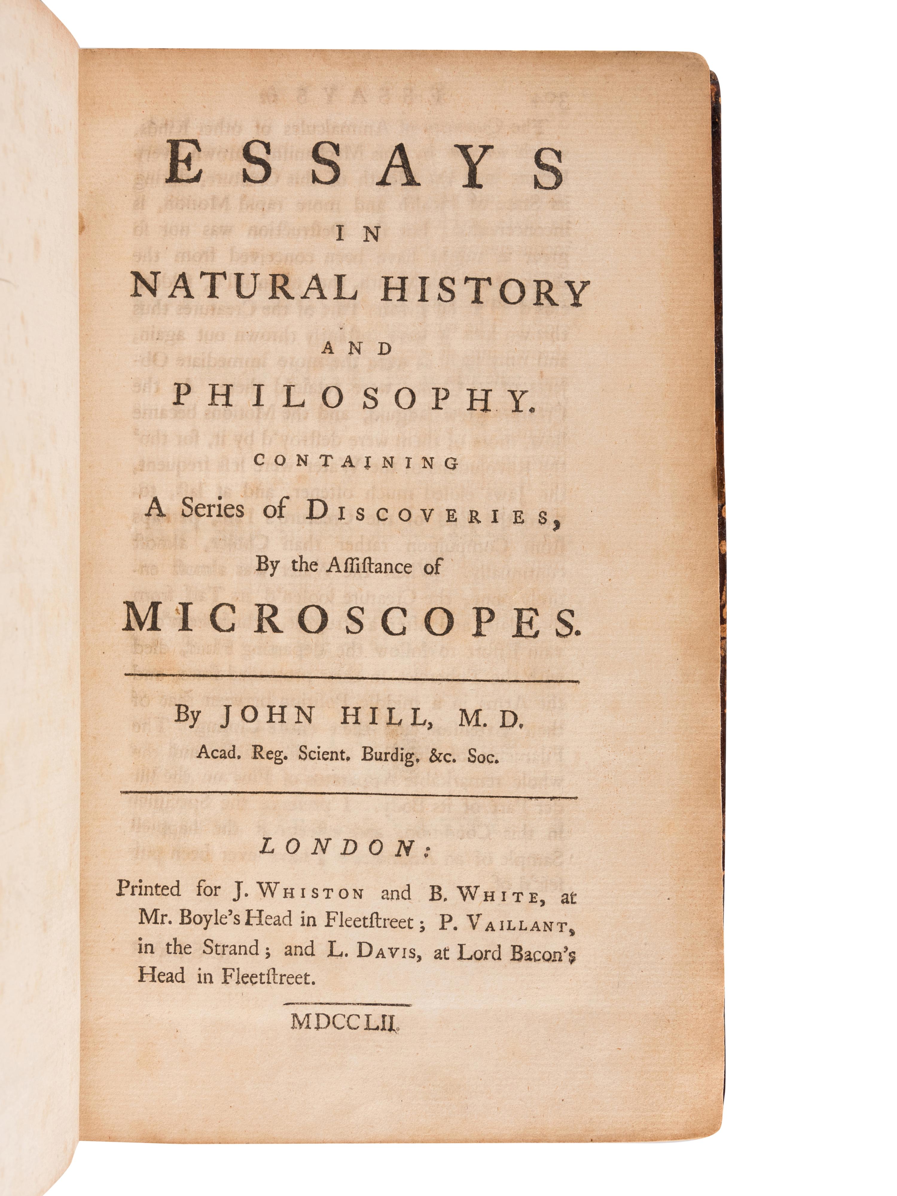 HILL, John, Sir (1716?-1775). Essays in Natural History and Philosophy .... London: for J. Whiston and B. White, 1752.