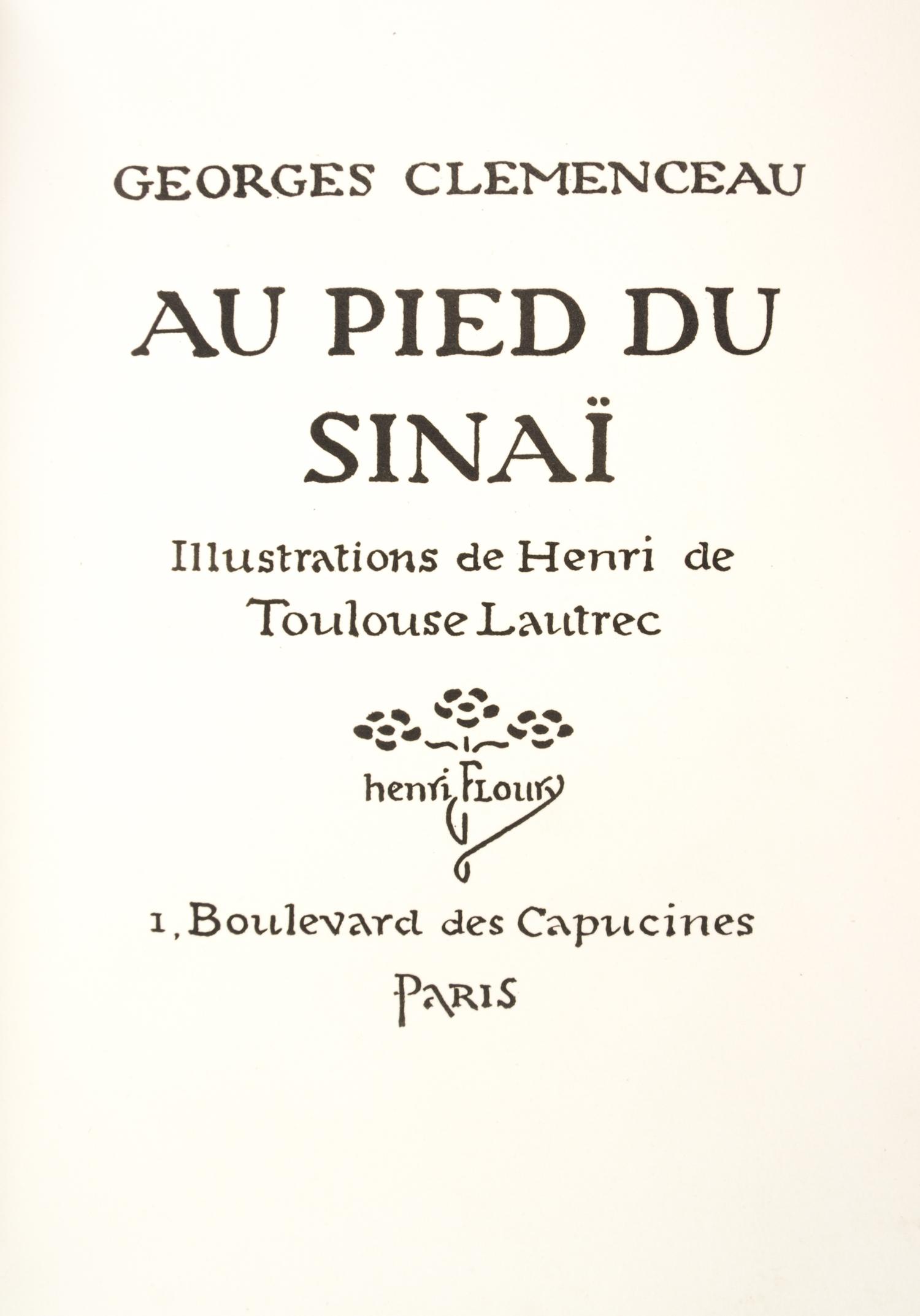 (TOULOUSE-LAUTREC, HENRI) CLEMENCEAU, HENRI. Au pied du Sinai. Paris, [1898]. Limited, no. 106 of 380.