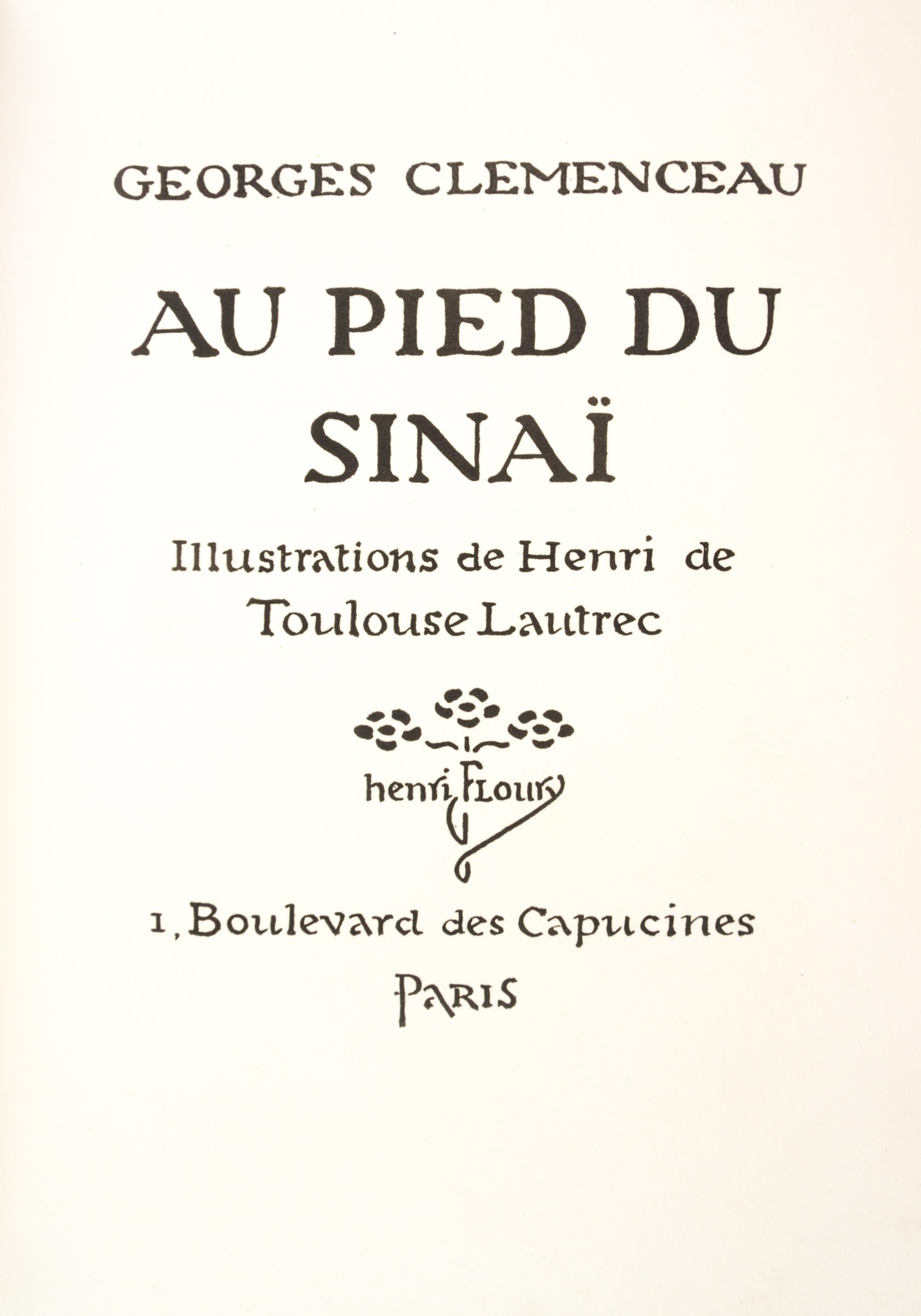 (TOULOUSE-LAUTREC, HENRI) CLEMENCEAU, HENRI. Au pied du Sinai. Paris, [1898]. Limited, no. 106 of 380.