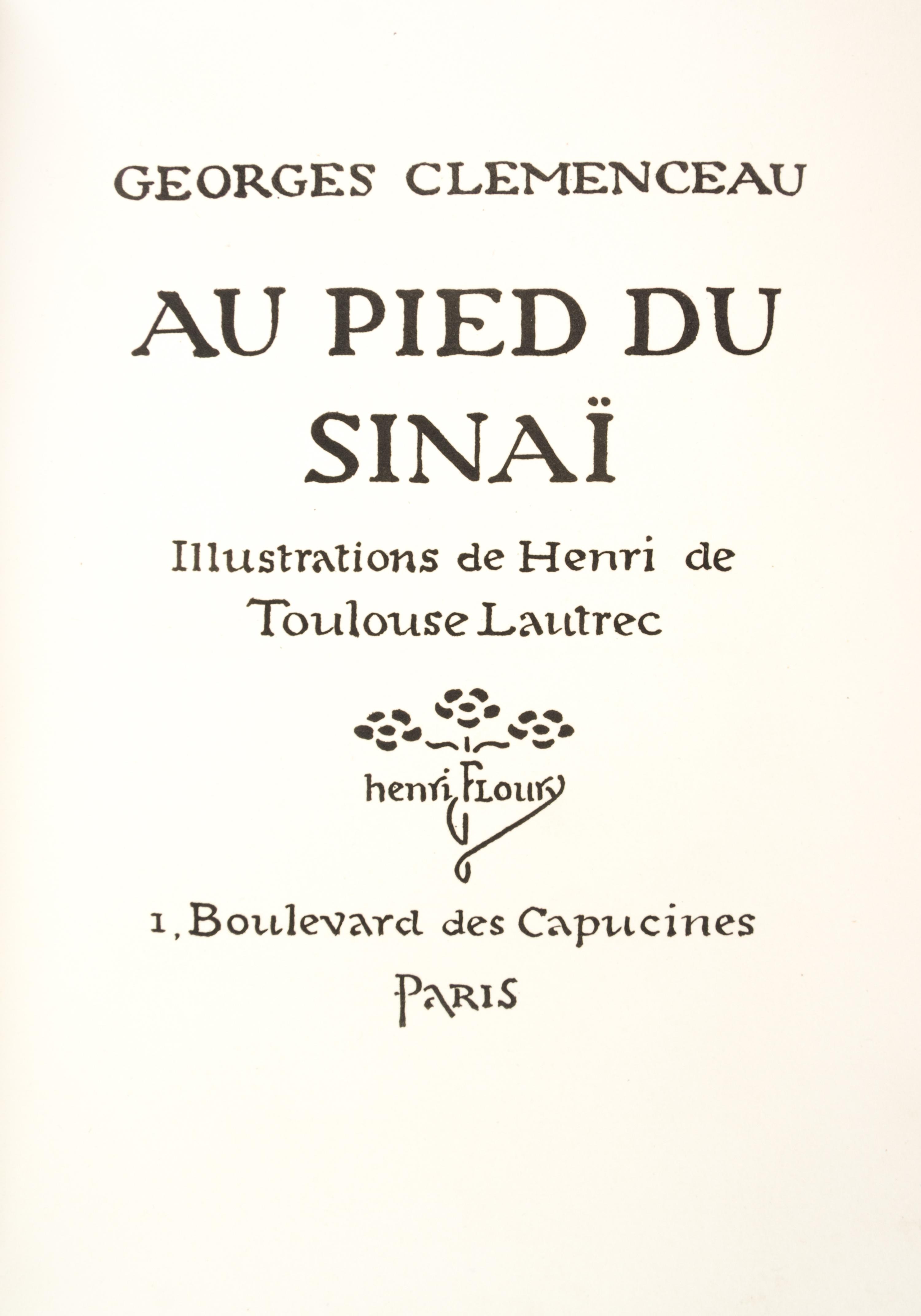(TOULOUSE-LAUTREC, HENRI) CLEMENCEAU, HENRI. Au pied du Sinai. Paris, [1898]. Limited, no. 106 of 380.