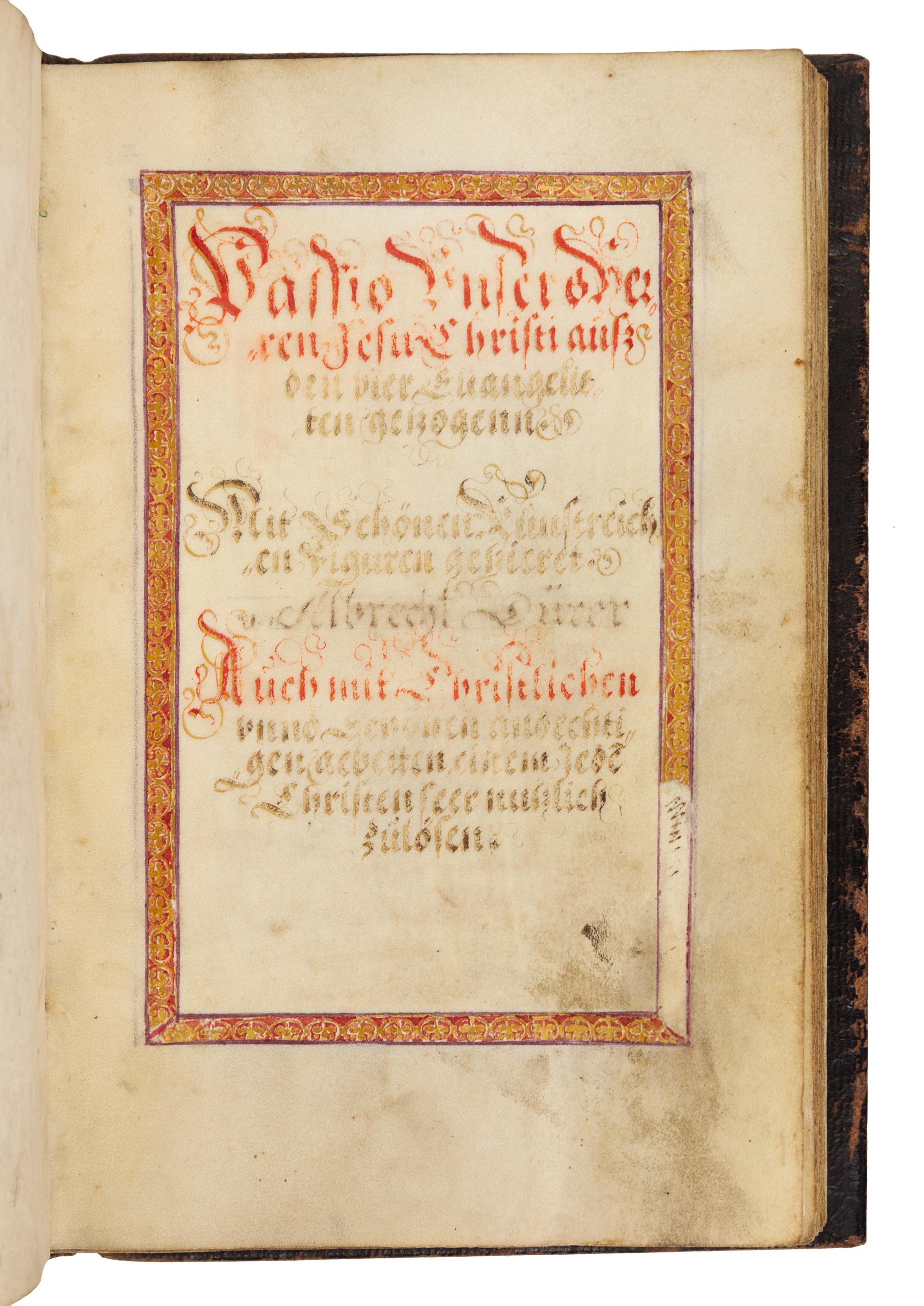 [DÜRER, Albrecht]. Passio unser Herren Jesu Christi auss den vier Evangelisten gezogen, mit Schonen Kunstreichen Figuren. Ca mid-16th c
