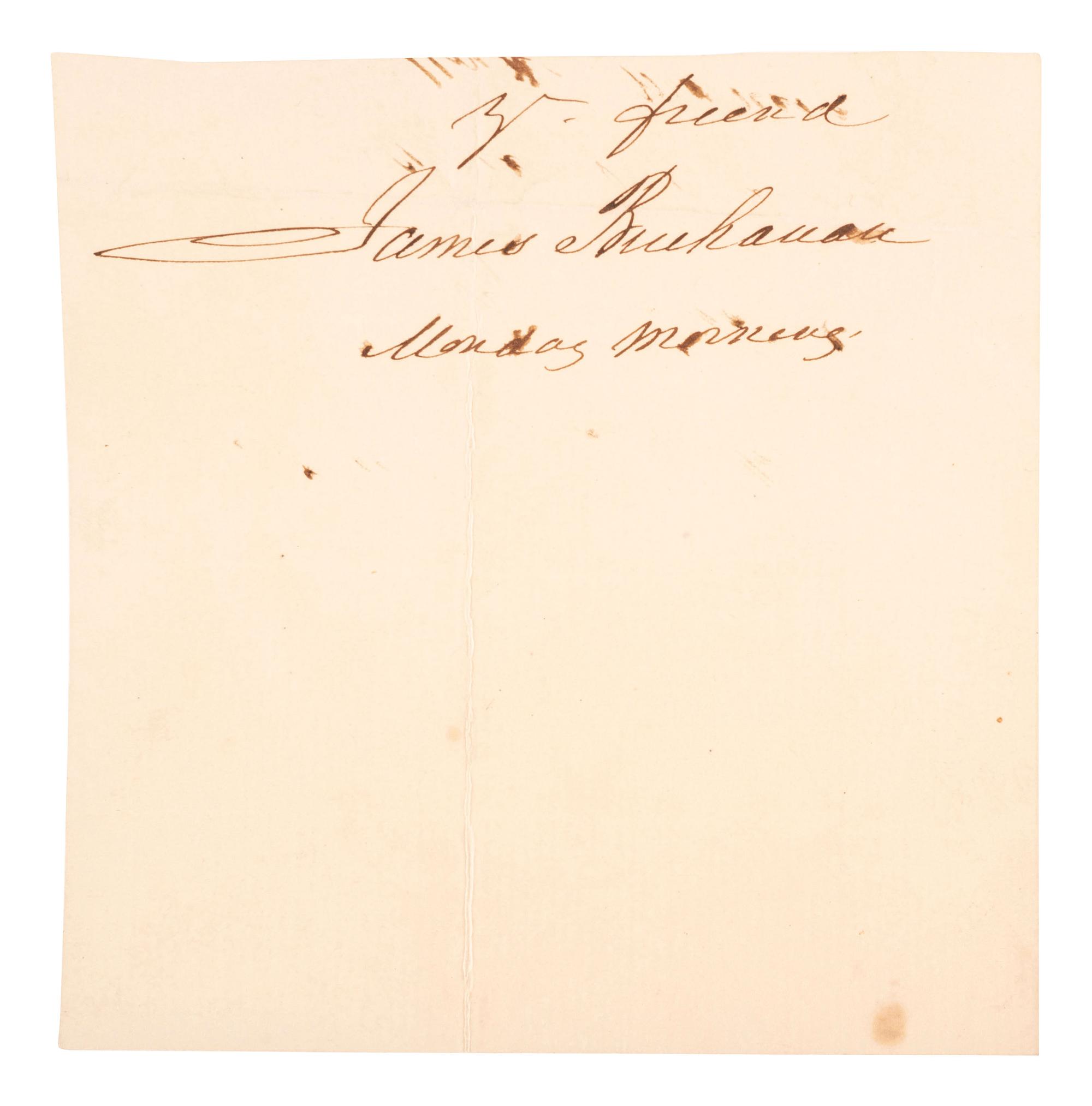 BUCHANAN, James (1791-1868). Clipped signature ("James Buchnan"). N.p., n.d.