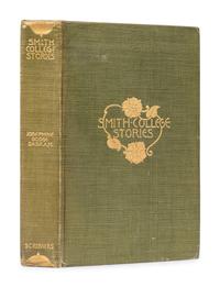 [PUBLISHER'S TRADE BINDING - AMERICAN]. DASKAM, Josephine Dodge (1876-1961). Smith College Stories . New York: Charles Scribner's Sons, 1900.