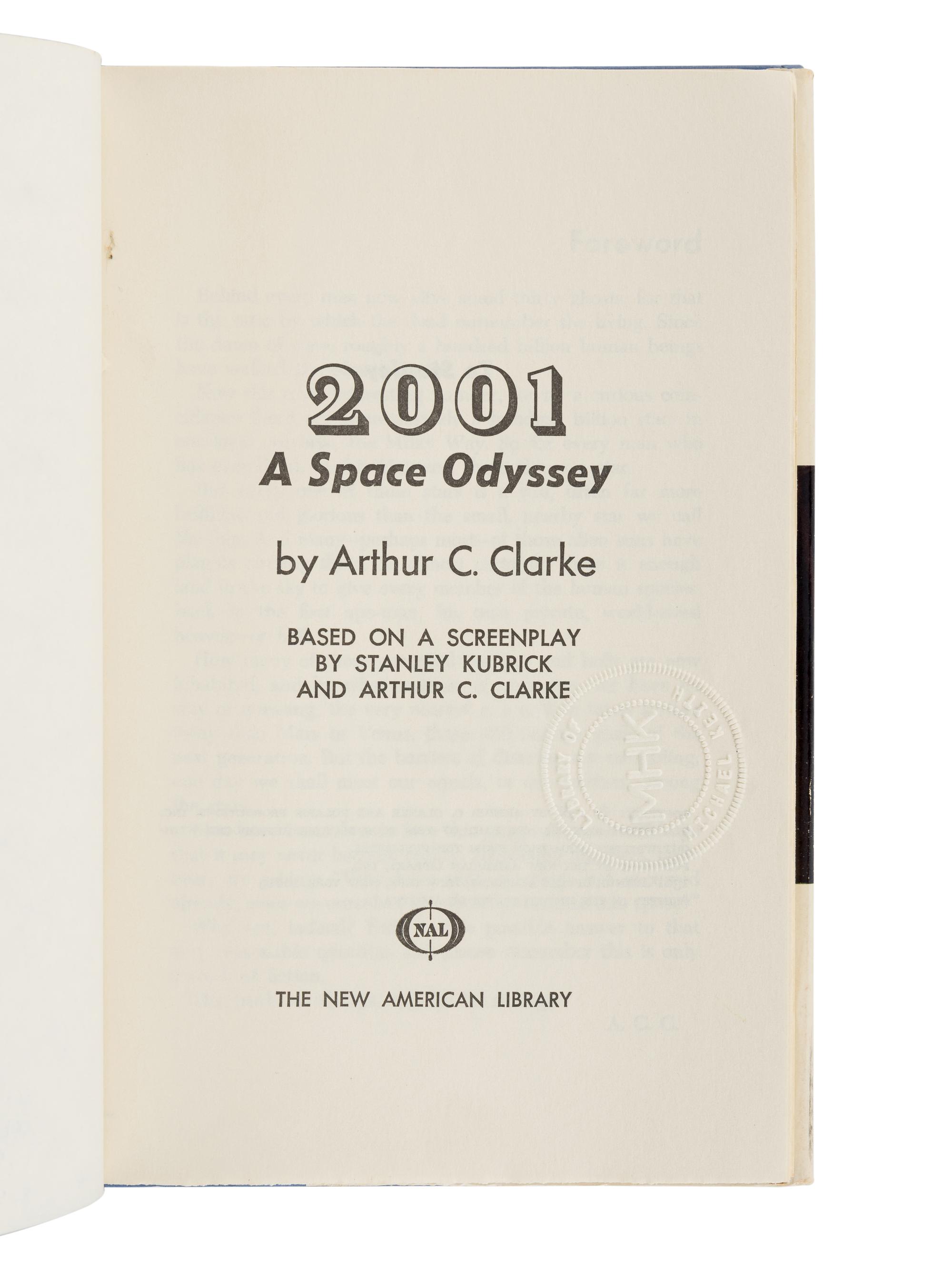 CLARKE, Arthur C. (1917-2008). 2001 A Space Odyssey . New York: The New American Library, 1968.