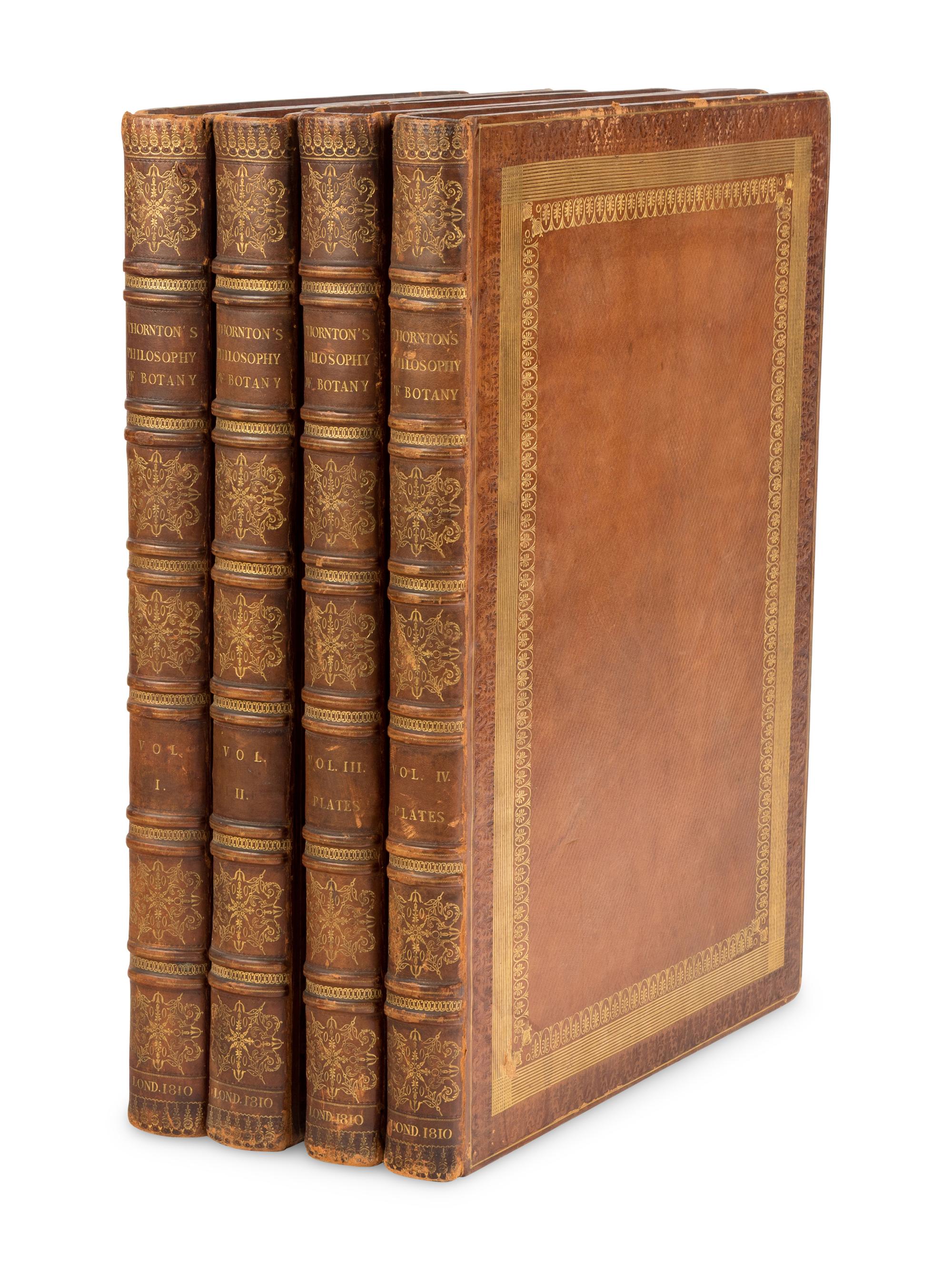 [NATURAL HISTORY]. THORNTON, Robert John (1768-1837). The Philosophy of Botany . London: T. Bensley for the publishers, White, Johnson and Co. ...and the author, [1799?]-1810.