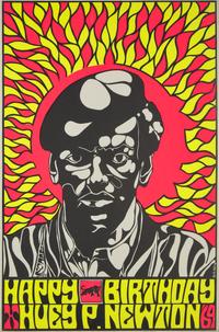 [African-Americana] [Black Panther Party] Olive, Bill. Happy Birthday Huey P. Newton