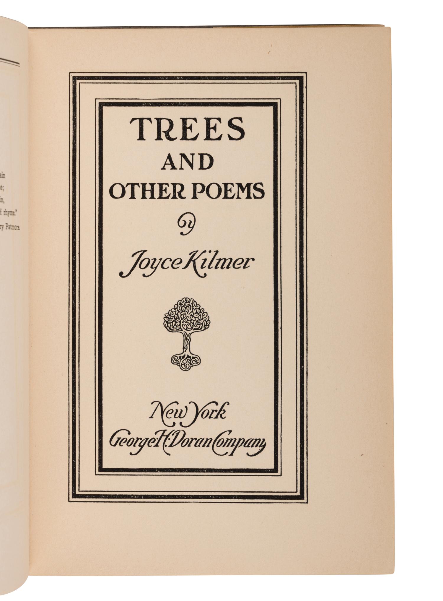 KILMER, Joyce (1886-1918). Trees and Other Poems . New Brunswick: George H. Doran Company, 1915.