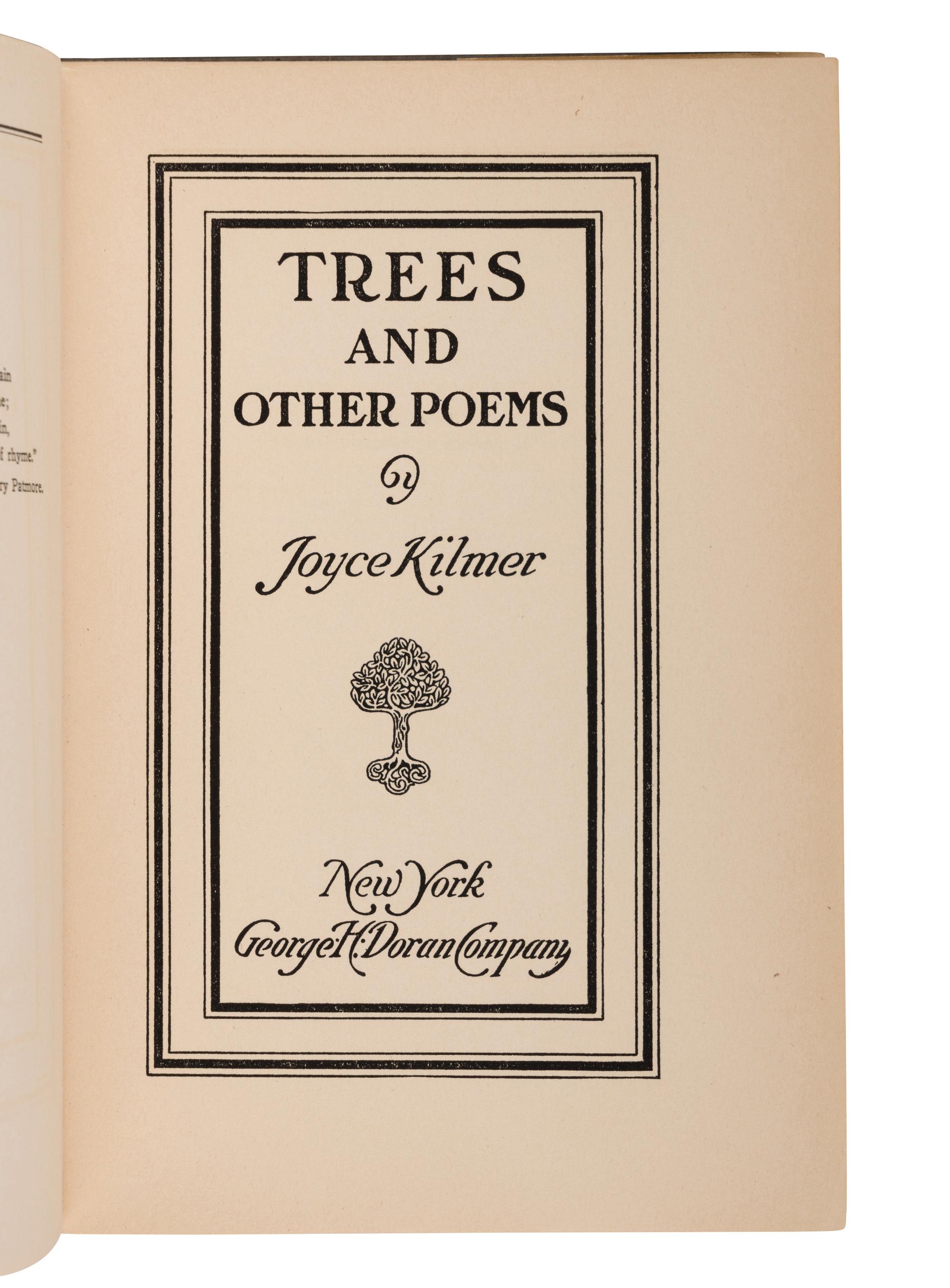 KILMER, Joyce (1886-1918). Trees and Other Poems . New Brunswick: George H. Doran Company, 1915.