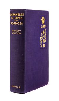 WALTON, W. H. Murray (b. 1890). Scrambles in Japan and Formosa. London: Edward Arnold, 1934.
