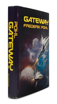 POHL, Frederik (1919-2013). Gateway . New York: St. Martin’s Press, 1977.