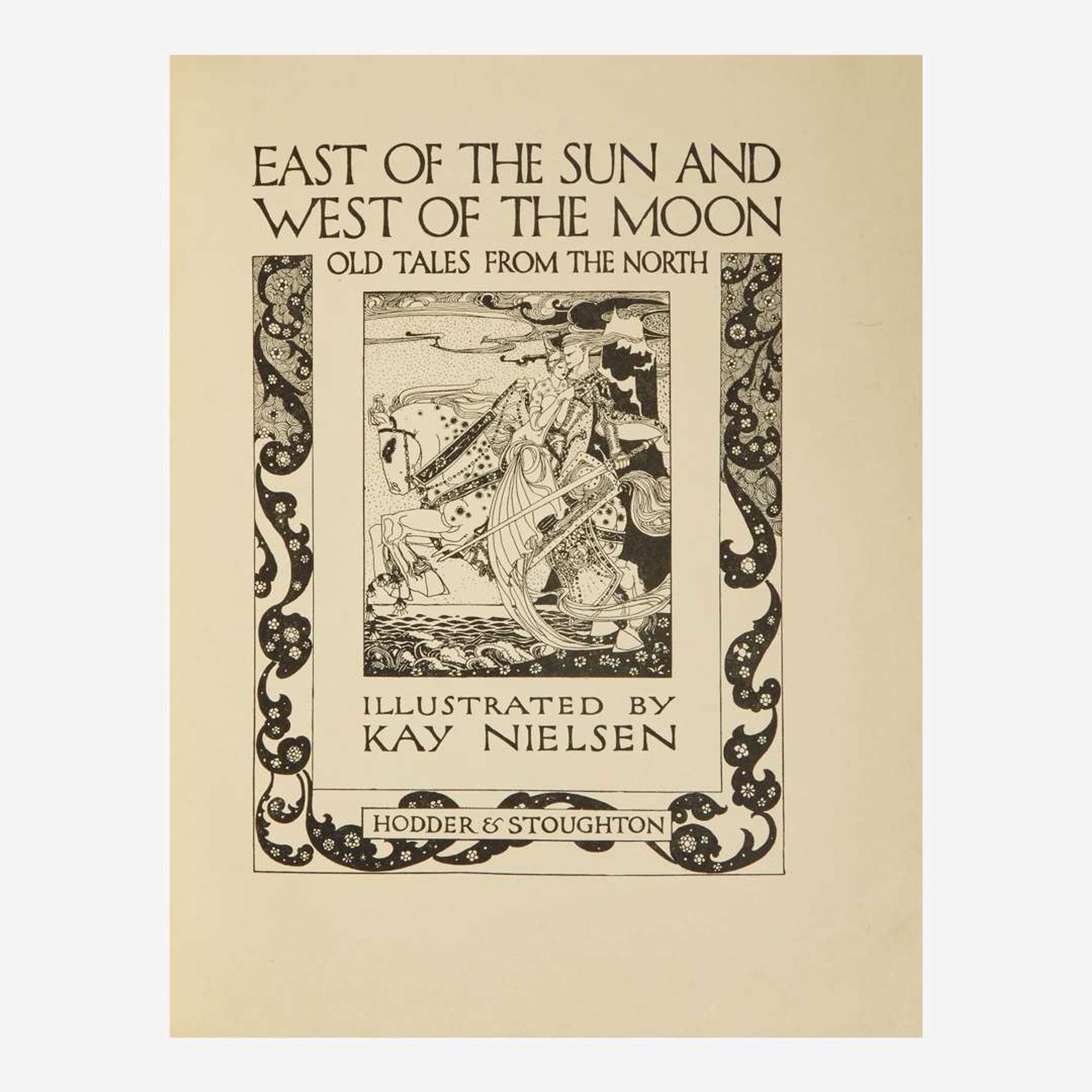 [Children's & Illustrated] [Nielsen, Kay] East of the Sun and West of the Moon...