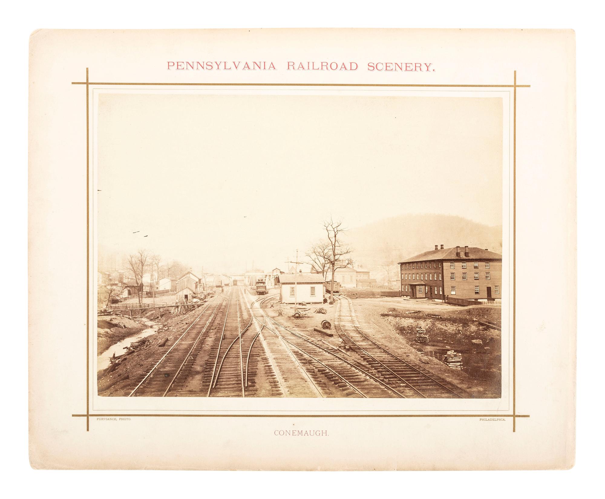 Pennsylvania -- Railroad PURVIANCE, William T., photographer. Connemaugh . Philadelphia, PA: n.d.