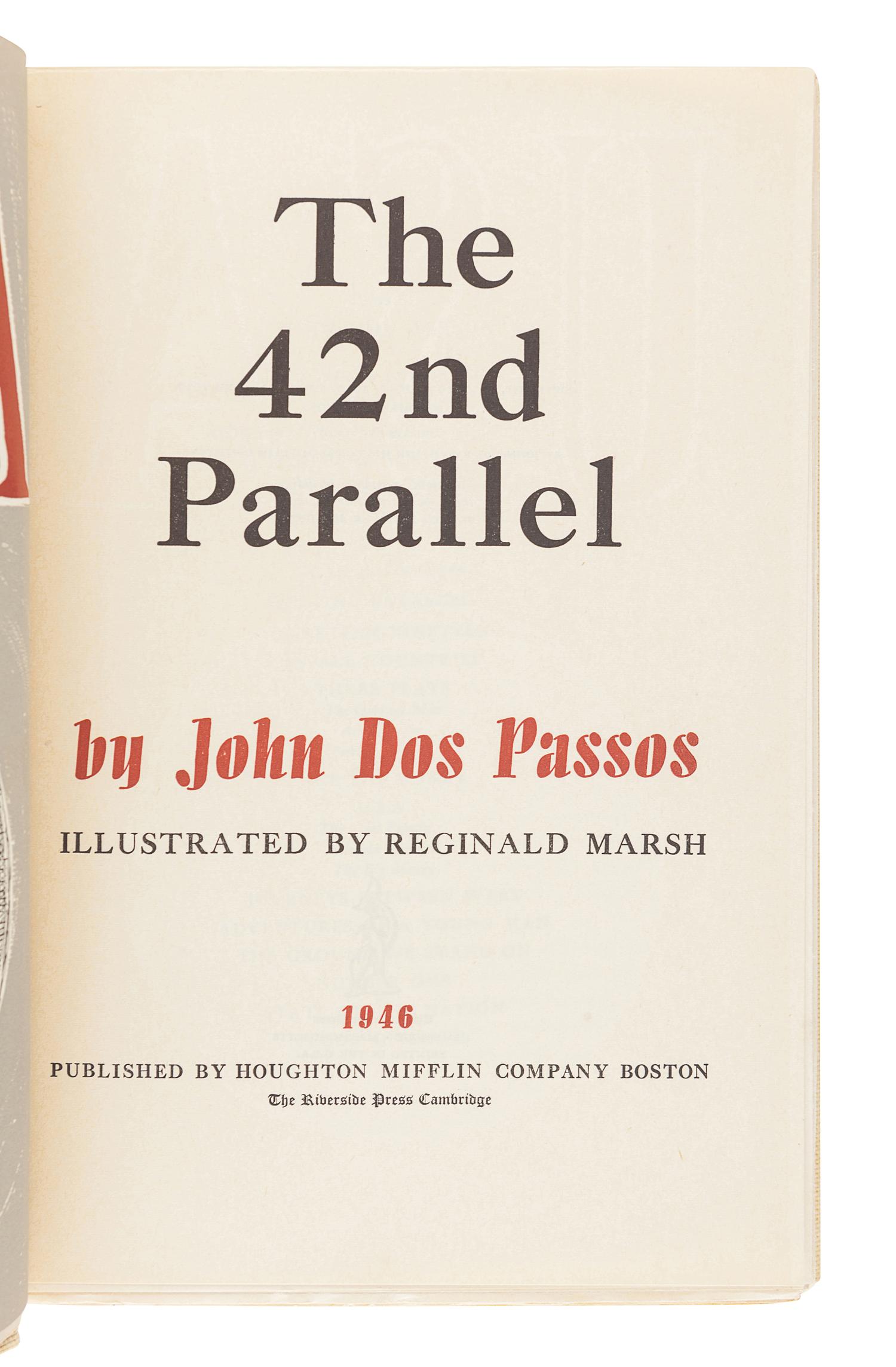 DOS PASSOS, John (1896-1970). [The U.S.A. Trilogy]. Comprising: The 42nd Parallel . -- 1919 . -- The Big Money . Boston: Houghton Mifflin, 1946.
