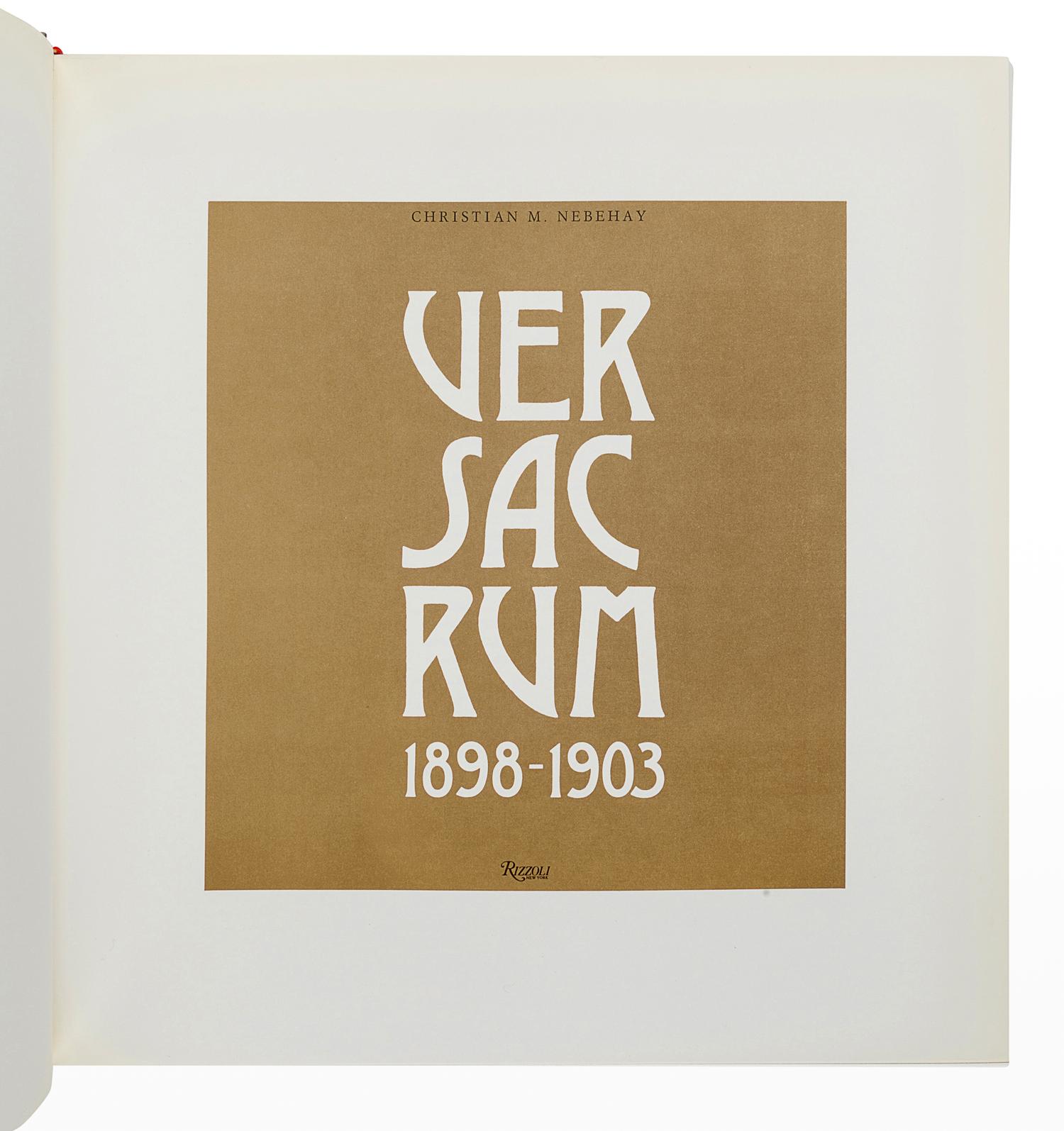 NEBEHAY, Christian M. (1909-2003). Ver Sacrum 1898-1903. New York: Rizzoli, 1977.