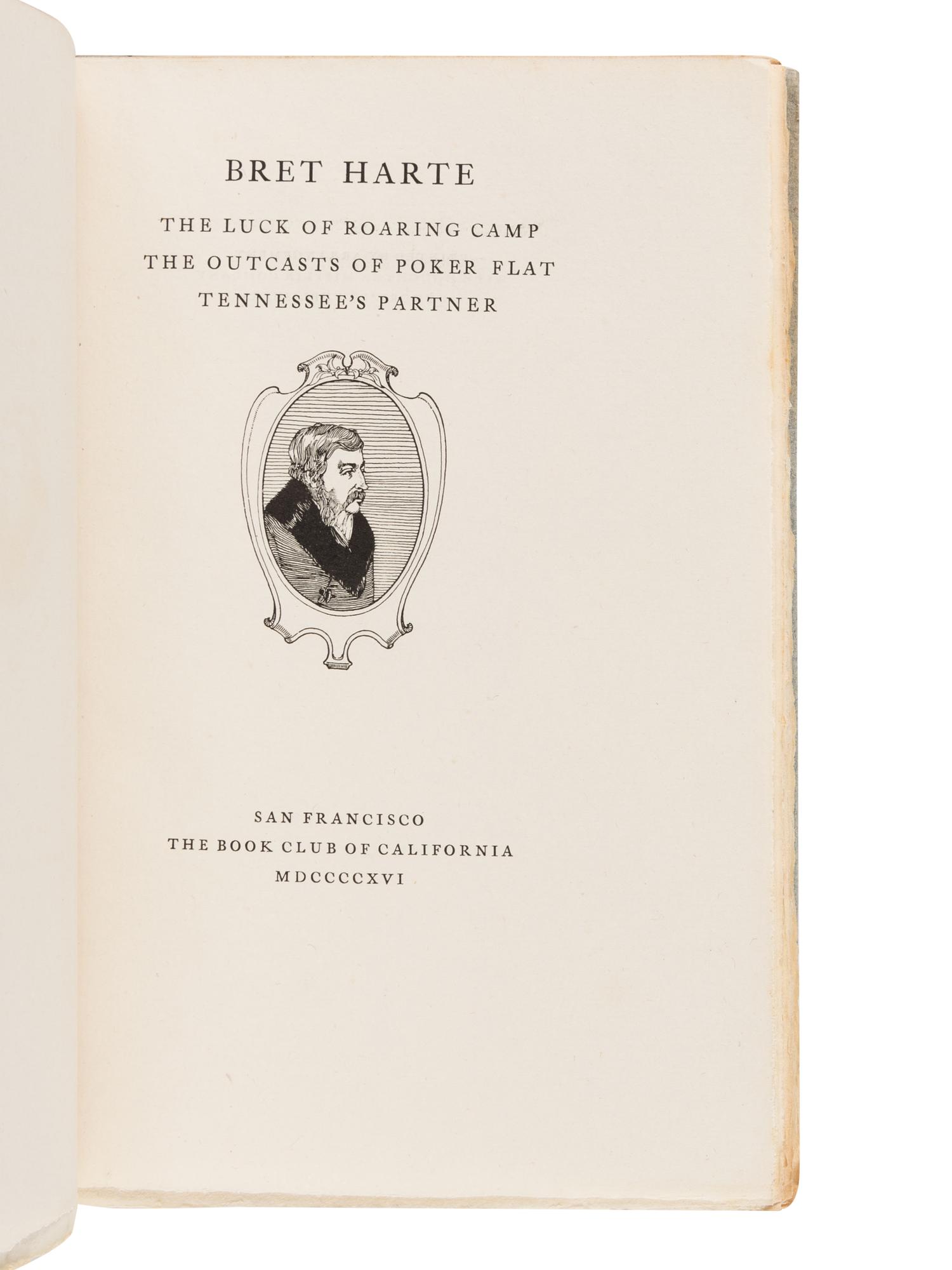[JOHN HENRY NASH – BOOK CLUB OF CALIFORNIA]. HARTE, Bret (1836-1902). The Luck of Roaring Camp. The Outcasts of Poker Flat. Tennessee's Partner . San Francisco: The Book Club of California, 1916.