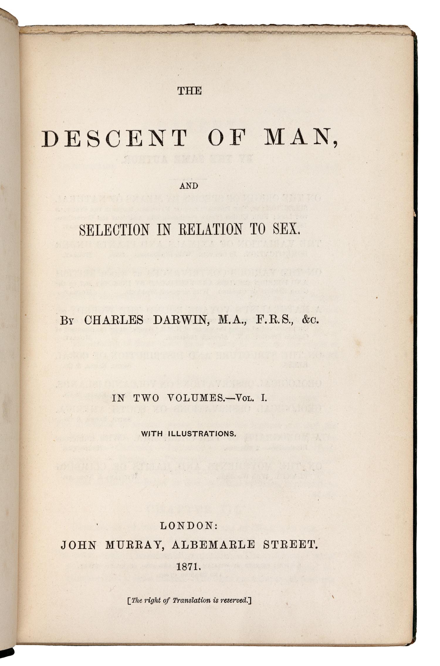 DARWIN, Charles (1809-1882). The Descent of Man and Selection in Relation to Sex . London: John Murray, 1871.