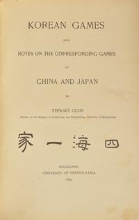 [Games] Culin, Stewart. Korean Games with Notes on the Corresponding Games of China and Japan