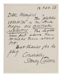[ARTISTS]. CALDER, Alexander A. (1898-1976). Autograph letter signed ("Sandy Calder"), to Mumford. N.p., 13 February 1956.