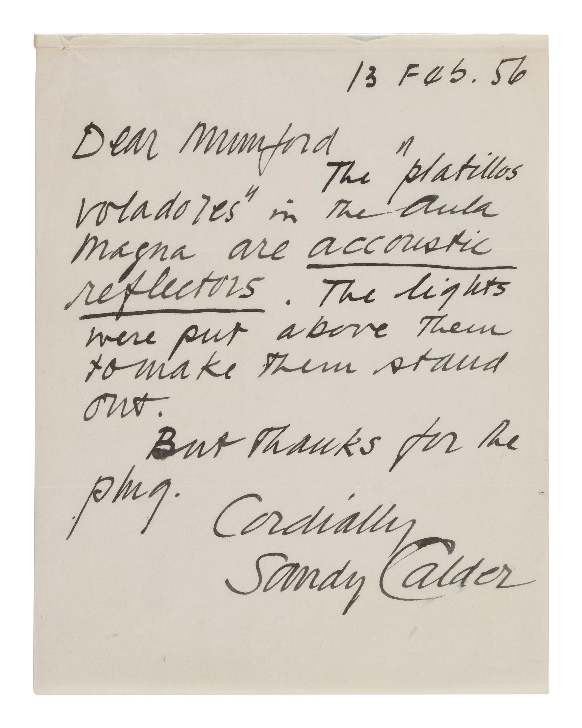 [ARTISTS]. CALDER, Alexander A. (1898-1976). Autograph letter signed ("Sandy Calder"), to Mumford. N.p., 13 February 1956.
