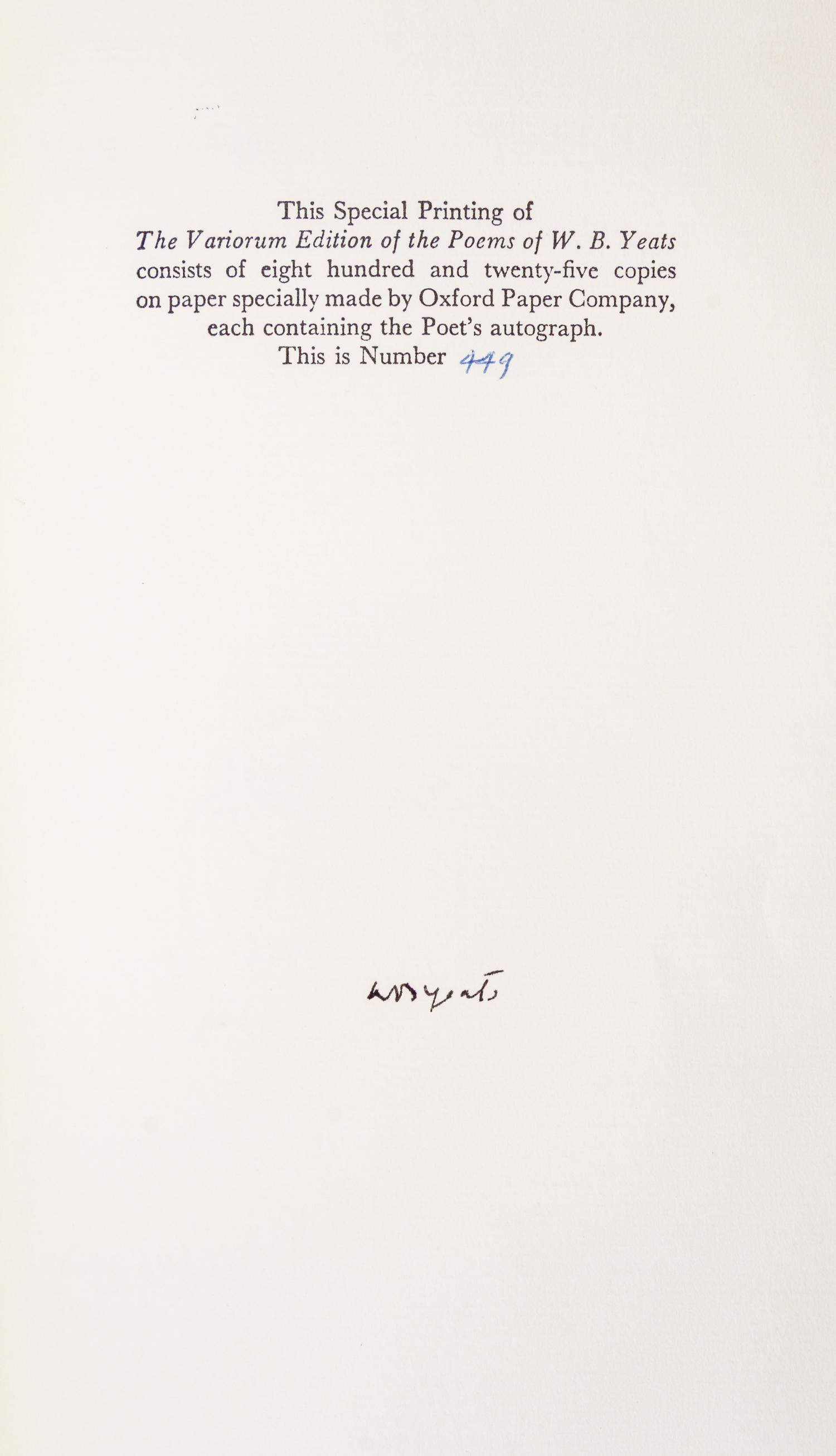 YEATS, W. B. The variorum edition of the poems of W. B. Yeats. NY, 1957. Signed by the author. Limited edition number 449 of 850.