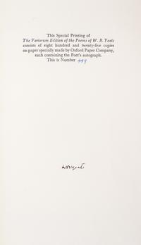 YEATS, W. B. The variorum edition of the poems of W. B. Yeats. NY, 1957. Signed by the author. Limited edition number 449 of 850.
