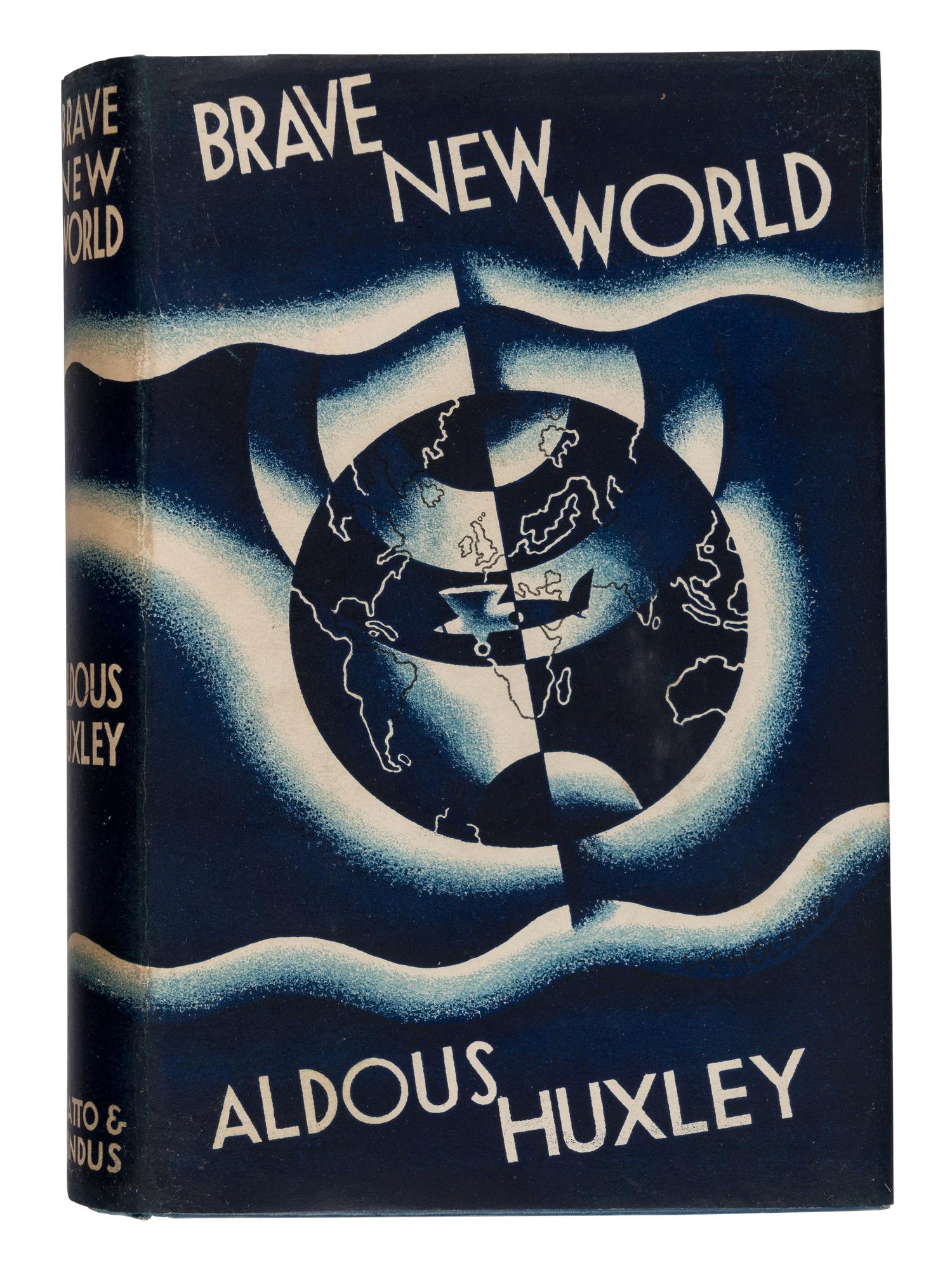 HUXLEY, Aldous (1894-1963). Brave New World . London: Chatto & Windus, 1932.