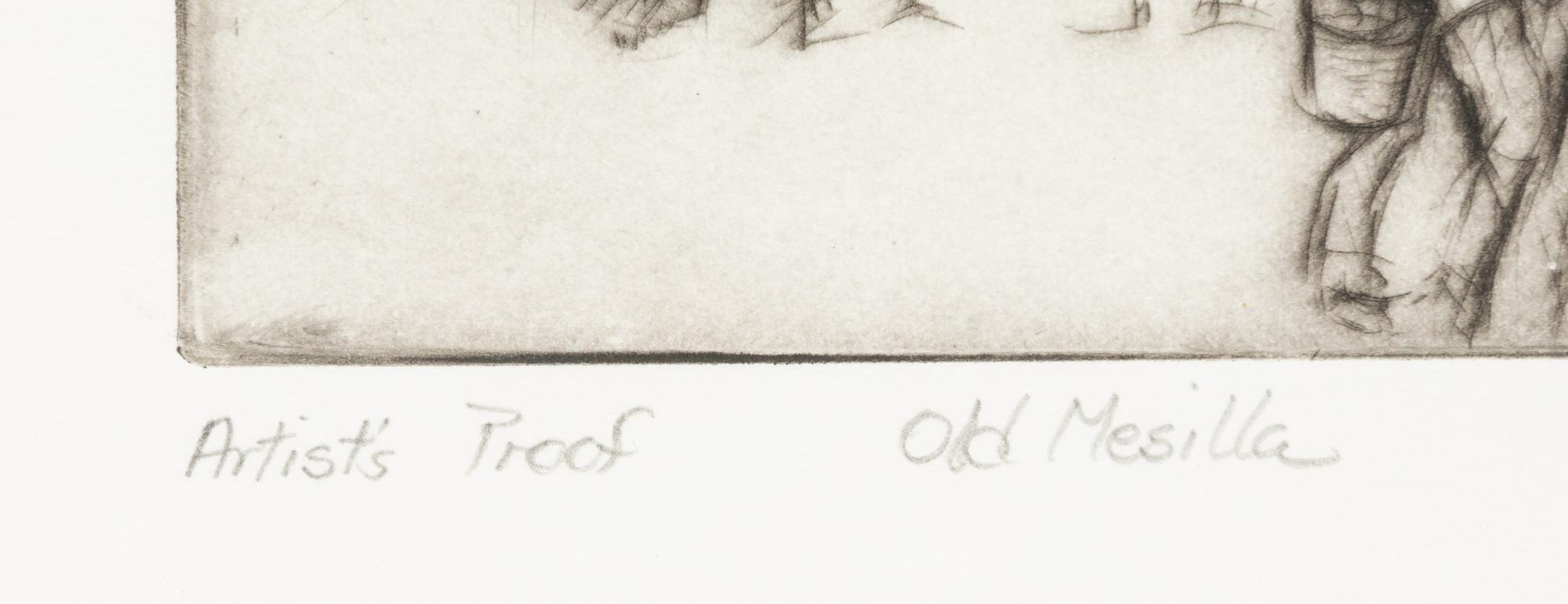 Old Mesilla , Artist's Proof