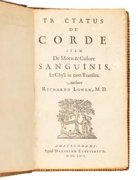 LOWER, Richard (1631-1691). Tractatus de Corde. Item de motu et colore sanguinis et chyli in eum transit . Amsterdam: Daniel Elzevier, 1669.