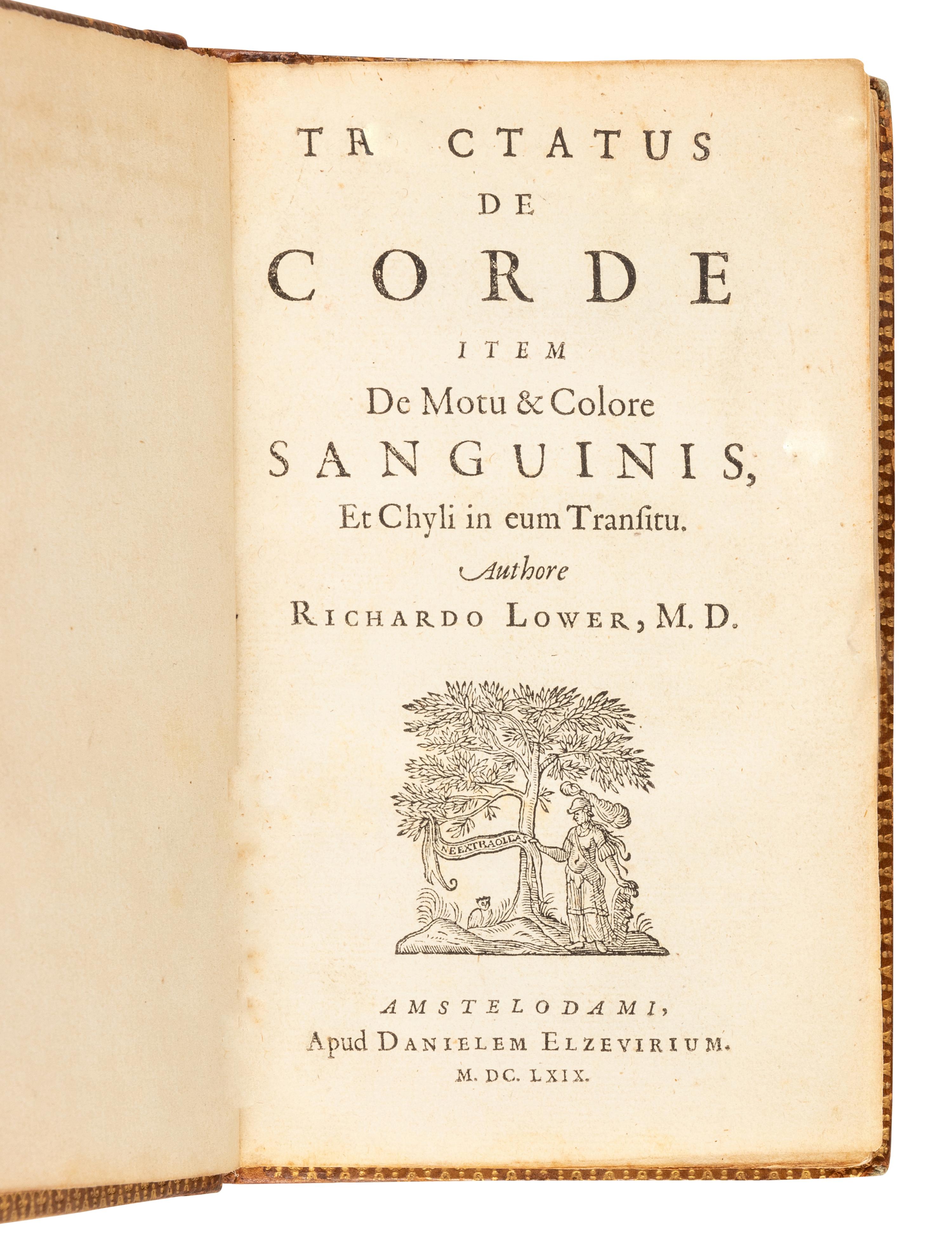 LOWER, Richard (1631-1691). Tractatus de Corde. Item de motu et colore sanguinis et chyli in eum transit . Amsterdam: Daniel Elzevier, 1669.