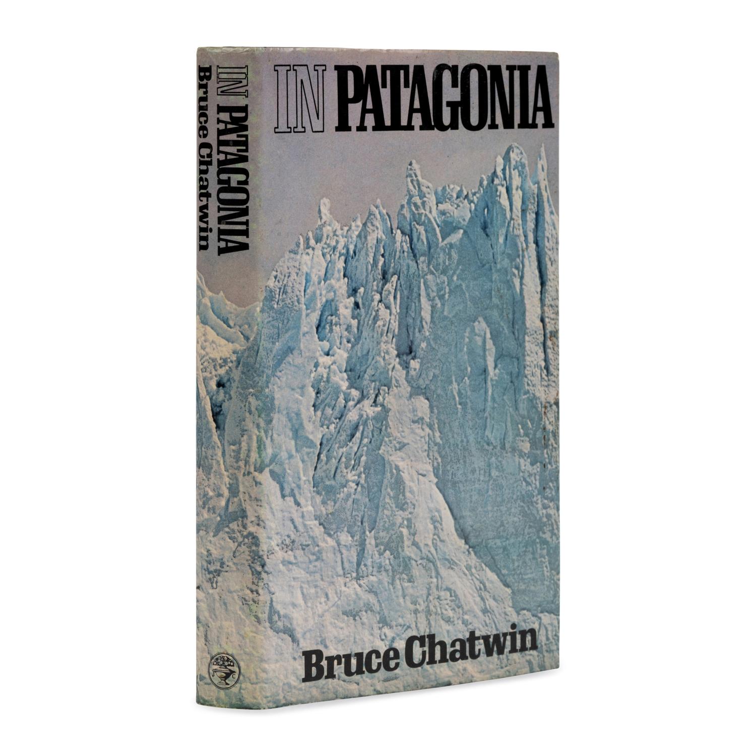 Chatwin, Bruce (1940-1989). In Patagonia . London: Jonathan Cape, 1977.