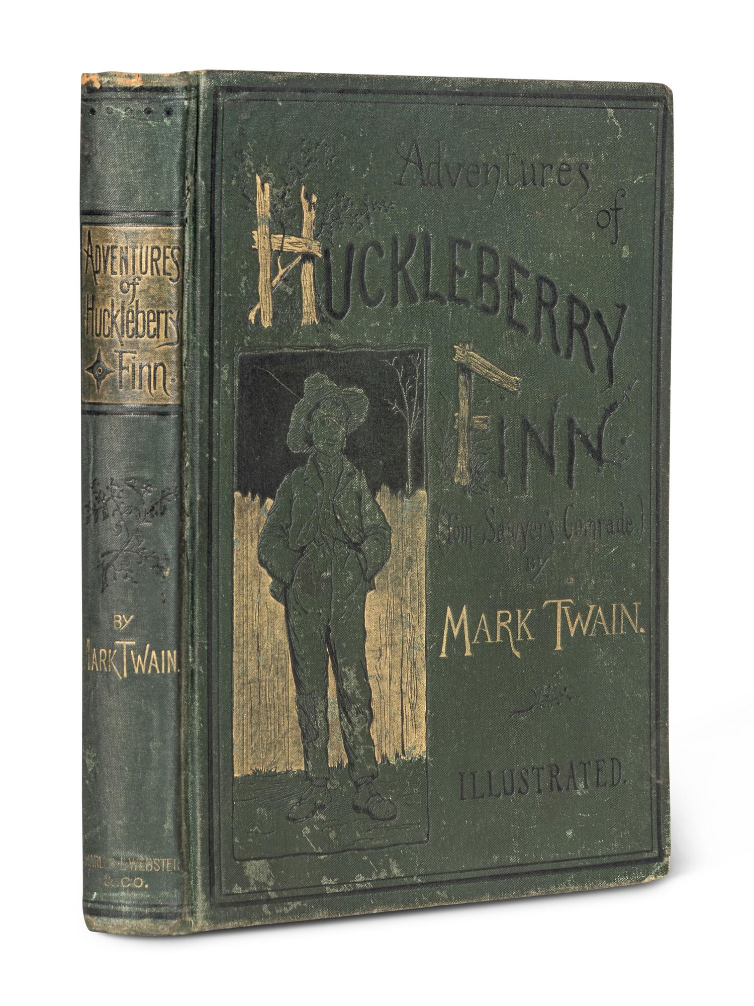 CLEMENS, Samuel Langhorne ("Mark Twain") (1835-1910). Adventures of Huckleberry Finn . New York: Charles L. Webster and Company, 1885.
