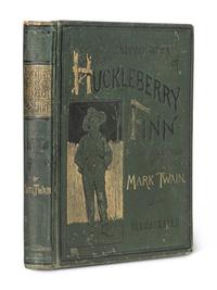 CLEMENS, Samuel Langhorne ("Mark Twain") (1835-1910). Adventures of Huckleberry Finn . New York: Charles L. Webster and Company, 1885.
