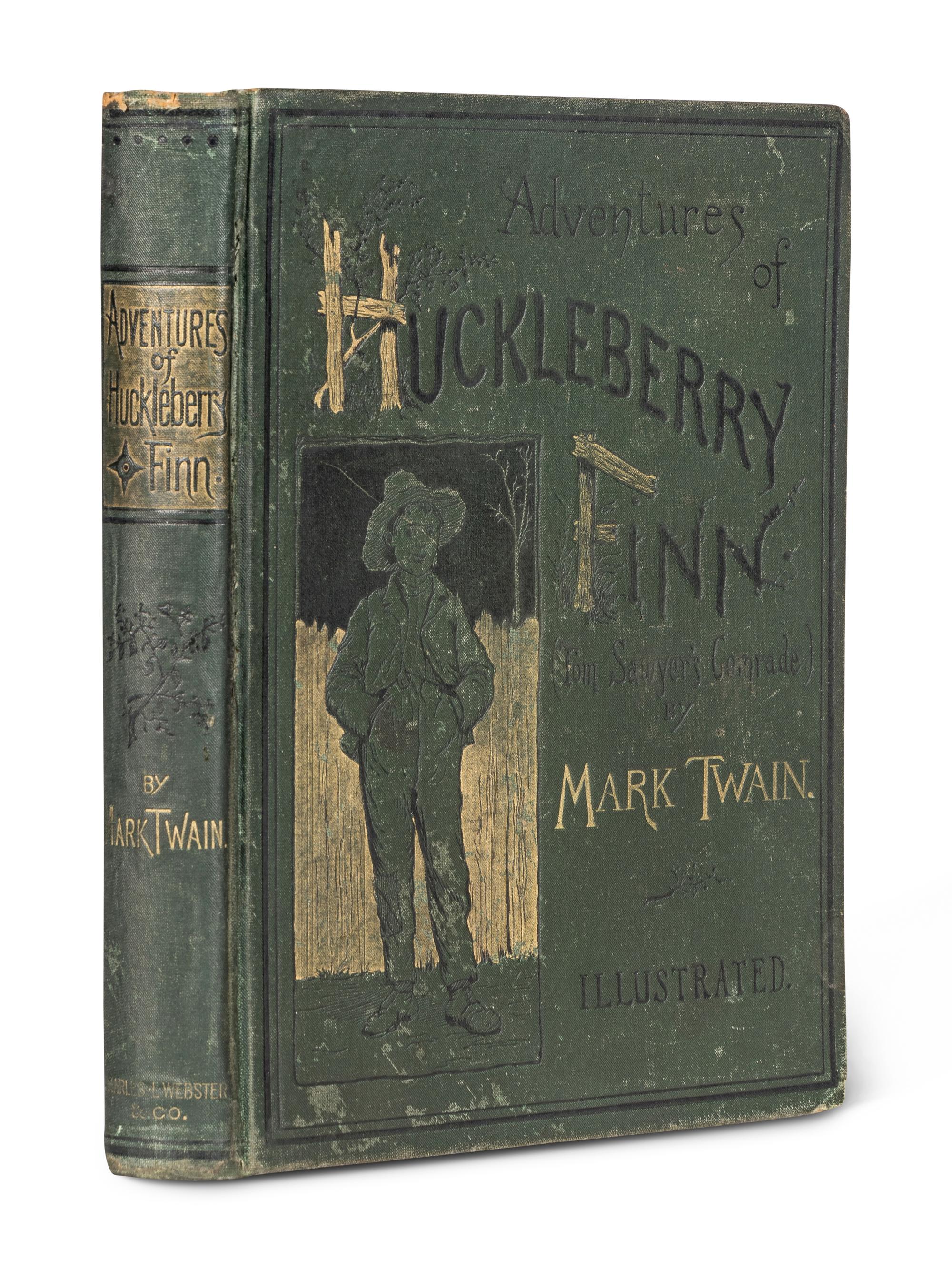 CLEMENS, Samuel Langhorne ("Mark Twain") (1835-1910). Adventures of Huckleberry Finn . New York: Charles L. Webster and Company, 1885.