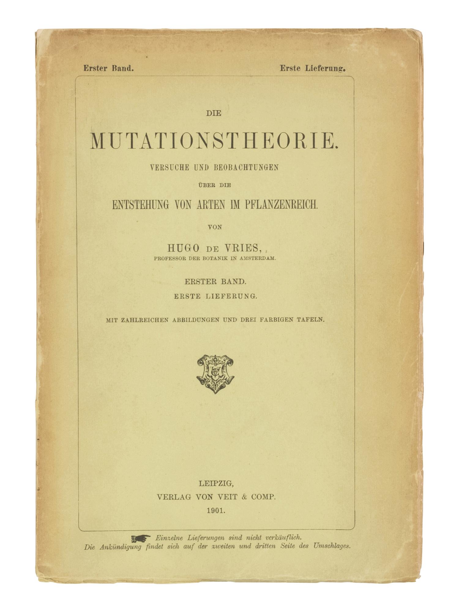 VRIES, Hugo de (1848-1935). Die Mutationstheorie. Leipzig: Veit & Comp., 1901.