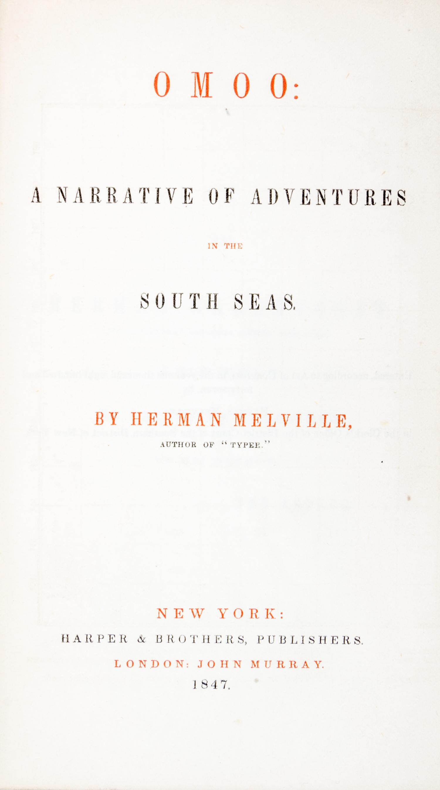 MELVILLE, HERMAN. Omoo. NY, 1847. First American edition.