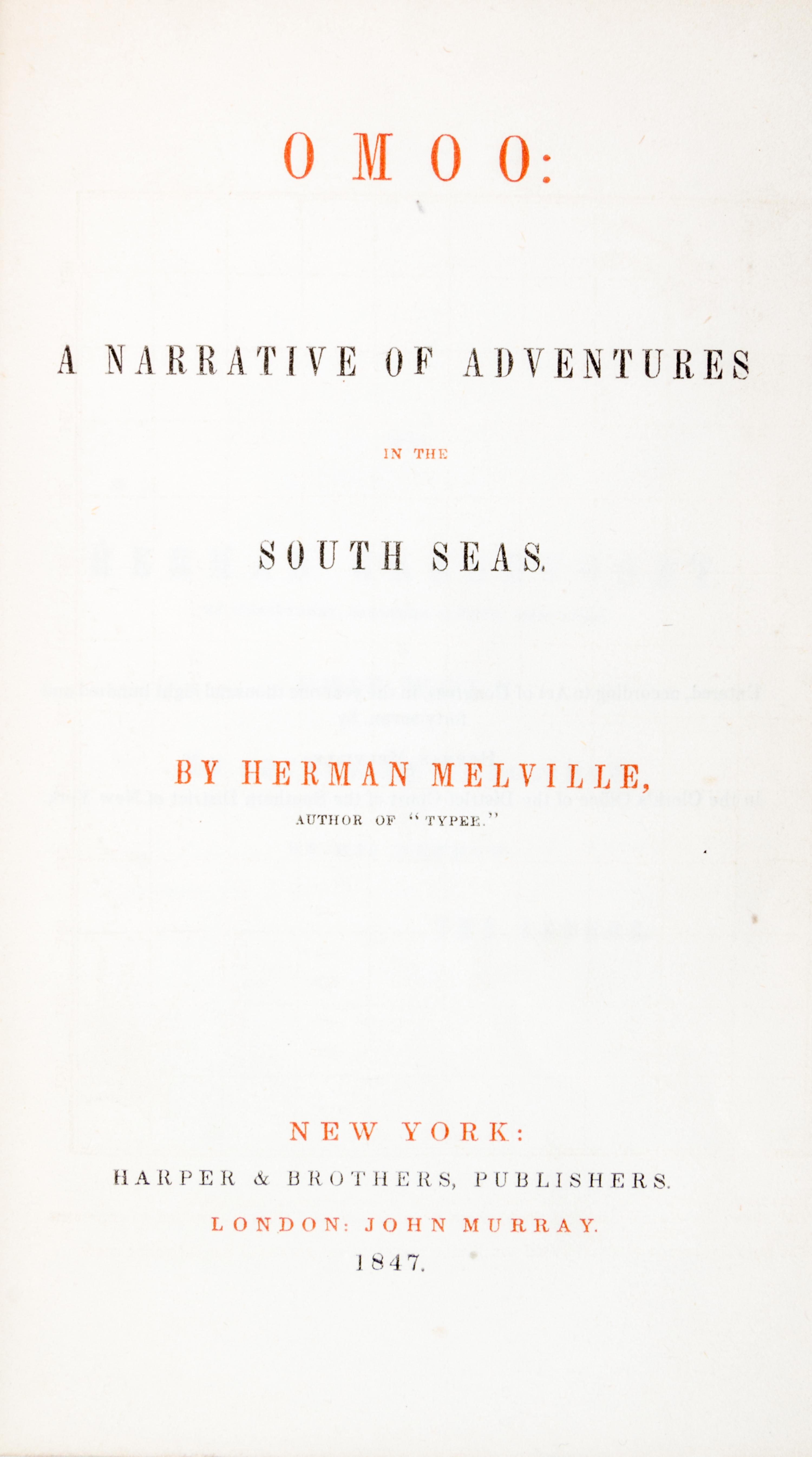 MELVILLE, HERMAN. Omoo. NY, 1847. First American edition.