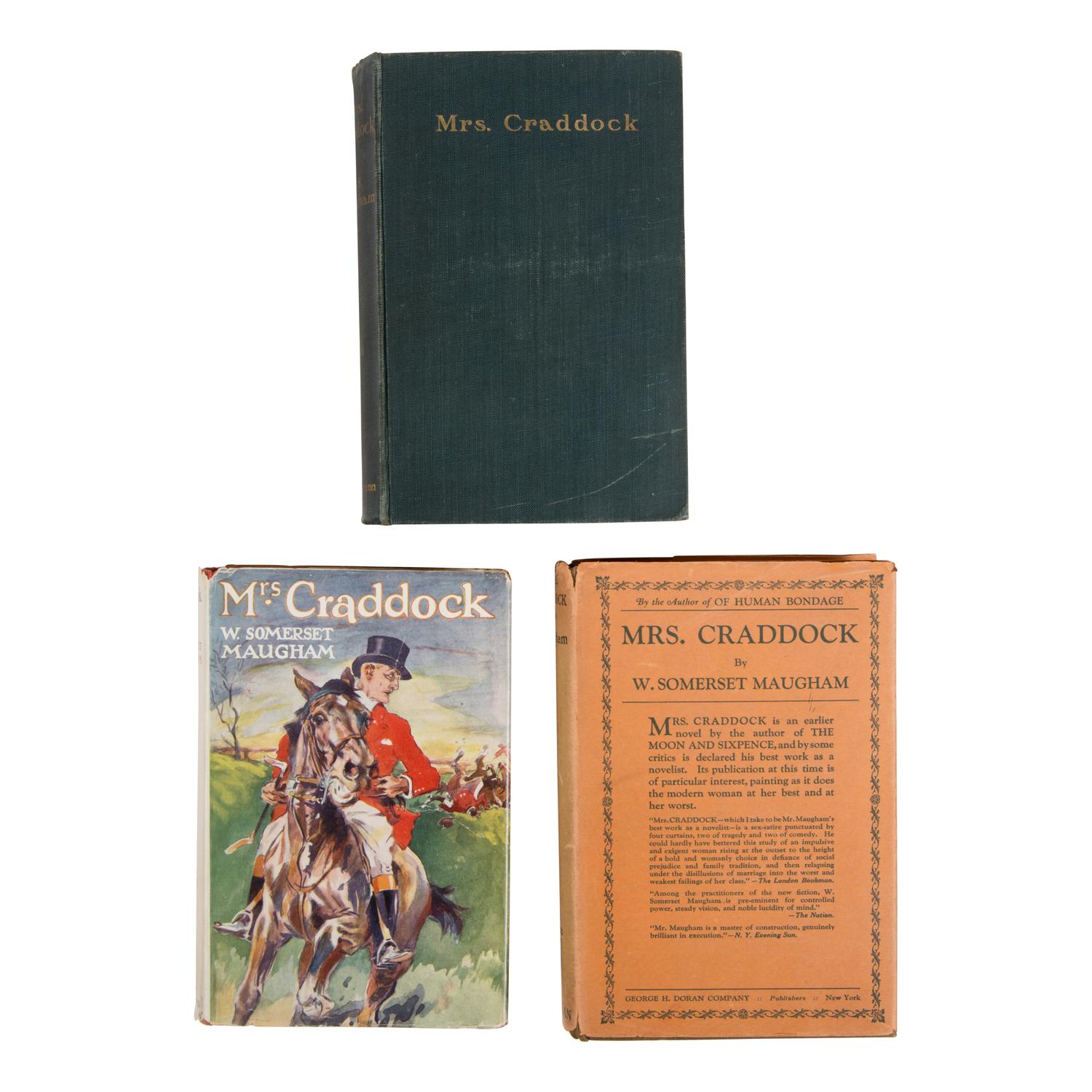 Maugham, W. Somerset (1874-1965). A group of 3 editions of Mrs. Craddock , comprising: