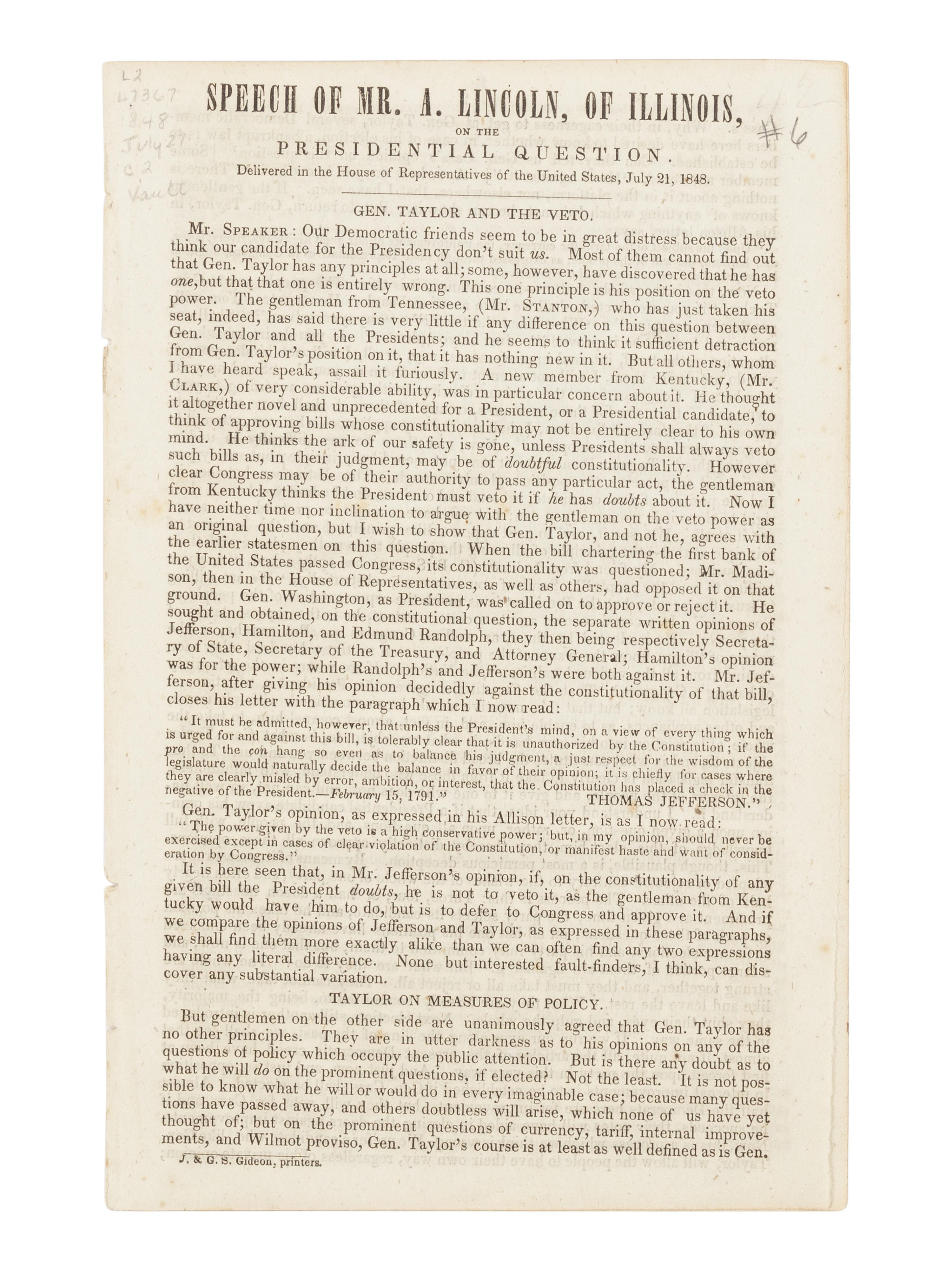 LINCOLN, Abraham (1809-1865). Speech of Mr. A. Lincoln, of Illinois, on the Presidential Question. Delivered in the House of Representatives of the United States, July 21, 1848 . Washington, D.C.: J & G.S. Gideon, [1848].