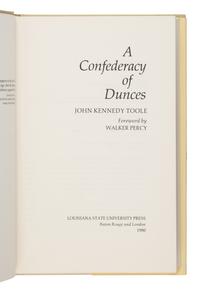 Toole, John Kennedy (1937-1969). A Confederacy of Dunces . Foreword by Walker Percy. Baton Rouge and London: Louisiana State University Press, 1980.