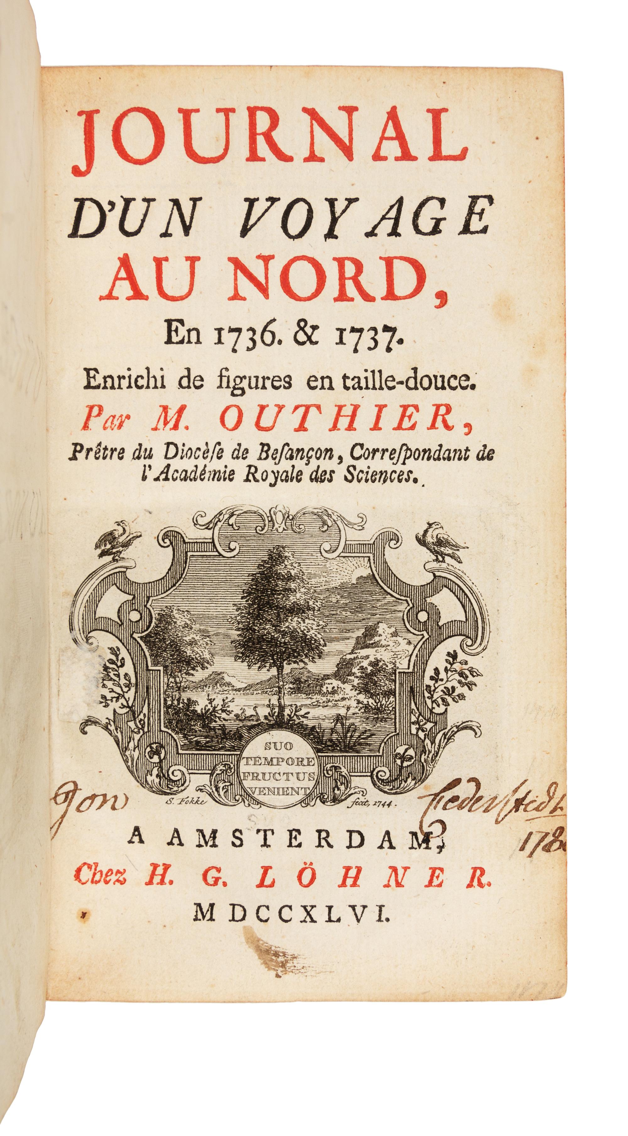OUTHIER, Reginald (1694-1774). Journal d'un Voyage au Nord, en 1736 et 1737. Amsterdam: Chez H. G. Lohner, 1746.
