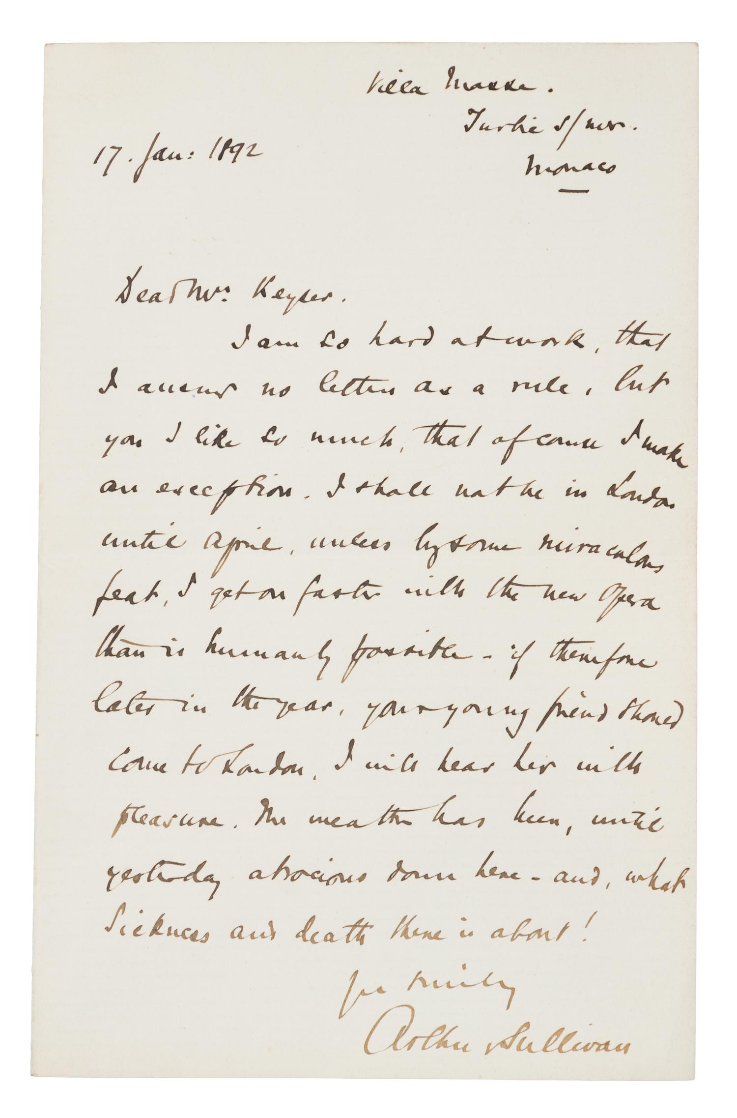 SULLIVAN, Arthur, Sir (1842-1900). Autograph letter signed ("Arthur Sullivan"), to Mr. Keynes, Monaco. 17 January 1892.