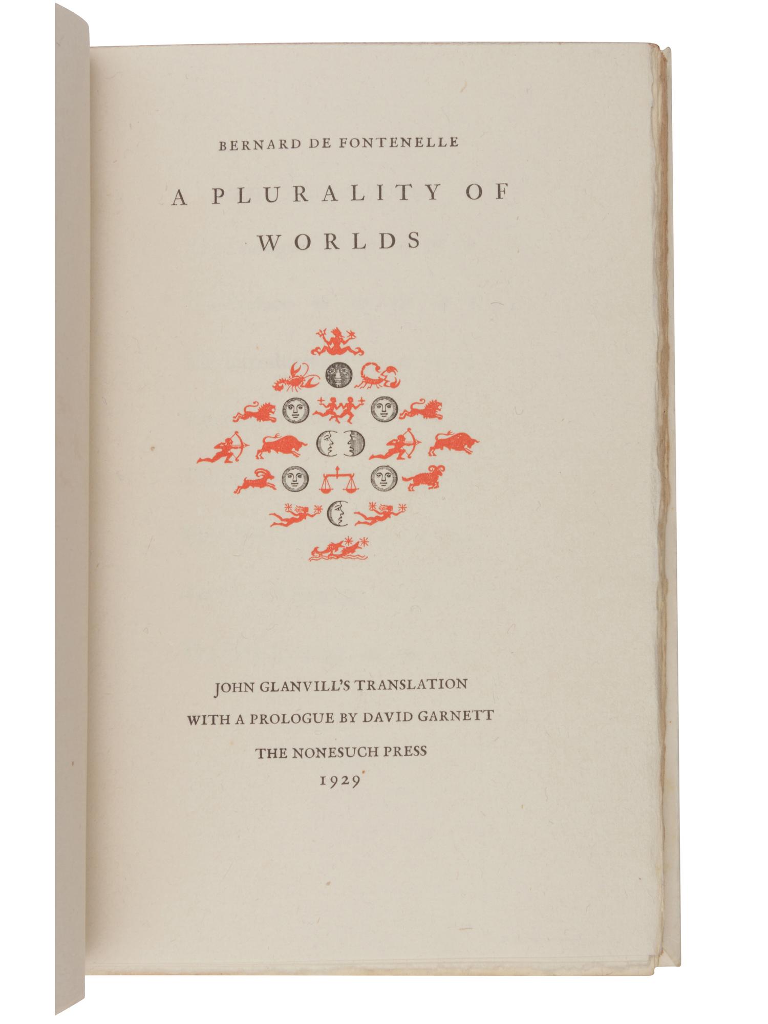 [NONESUCH PRESS]. FONTENELLE, Bernard le Bovier de (1657-1757). A Plurality of Worlds . London: The Nonesuch Press, 1929.