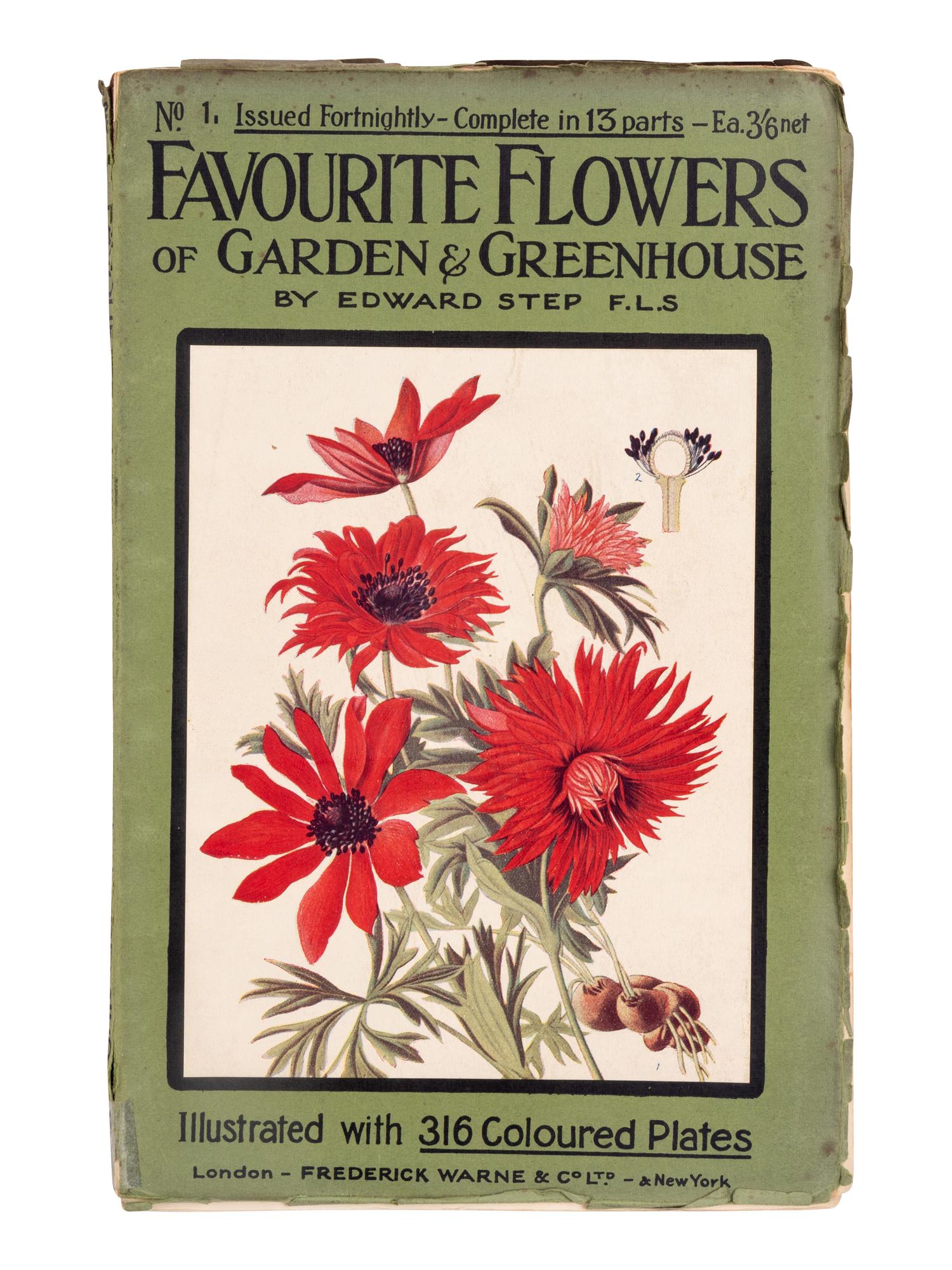 [NATURAL HISTORY]. STEP, Edward (1855-1931) and William WATSON. Favourite Flowers of Garden & Greenhouse . London: Frederick Warne, 1896-97.