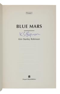 STANLEY ROBINSON, Kim. [Mars Trilogy:] Red Mars . — Green Mars. — Blue Mars . London: HarperCollins, 1992, 1993, 1996.